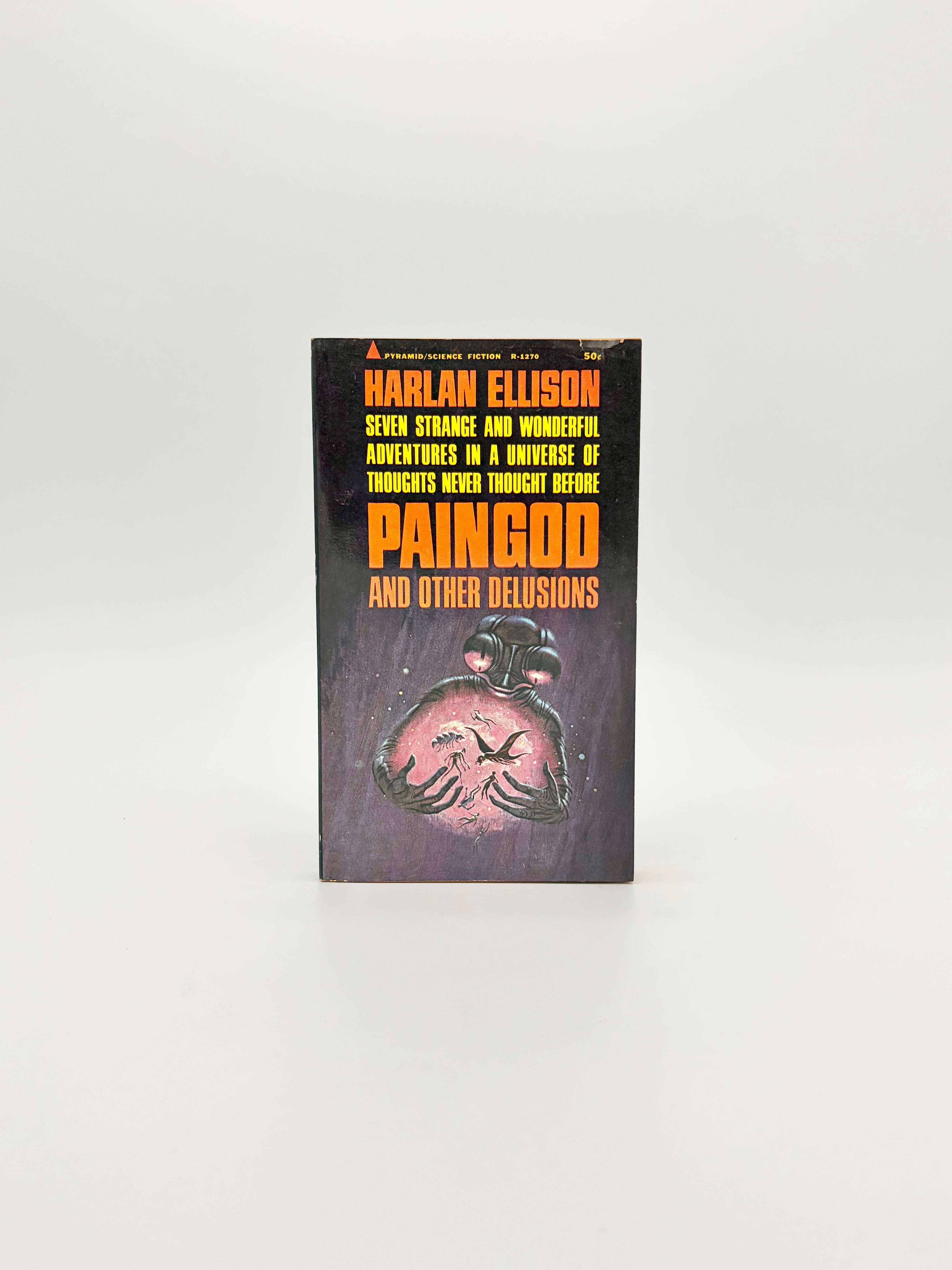 Paingod and Other Delusions by Harlan Ellison