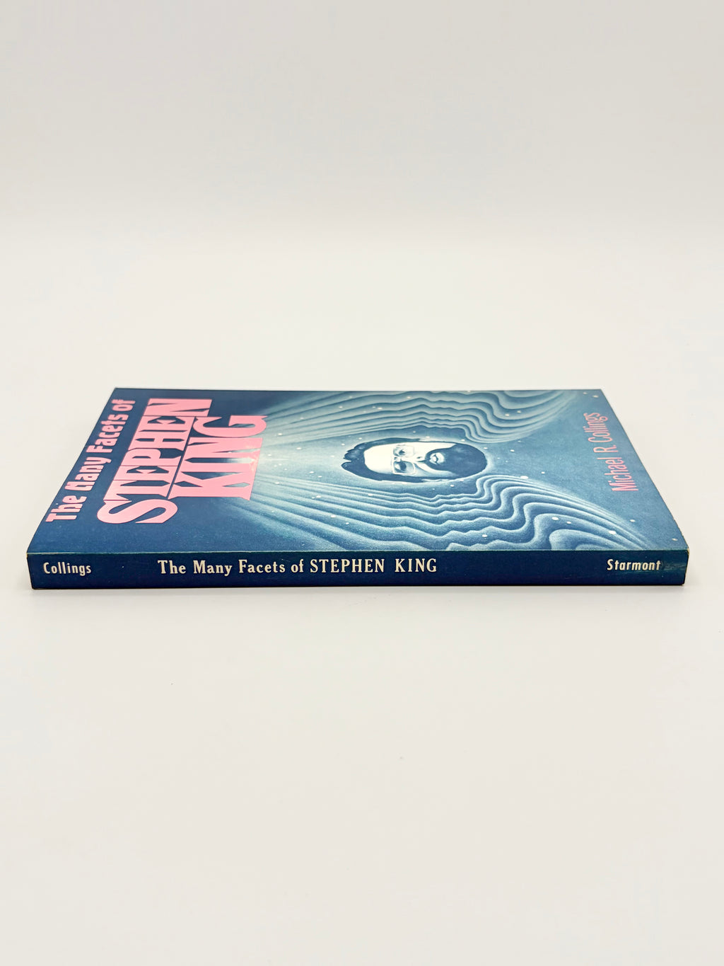 The Many Facets of Stephen King by Michael R. Collings