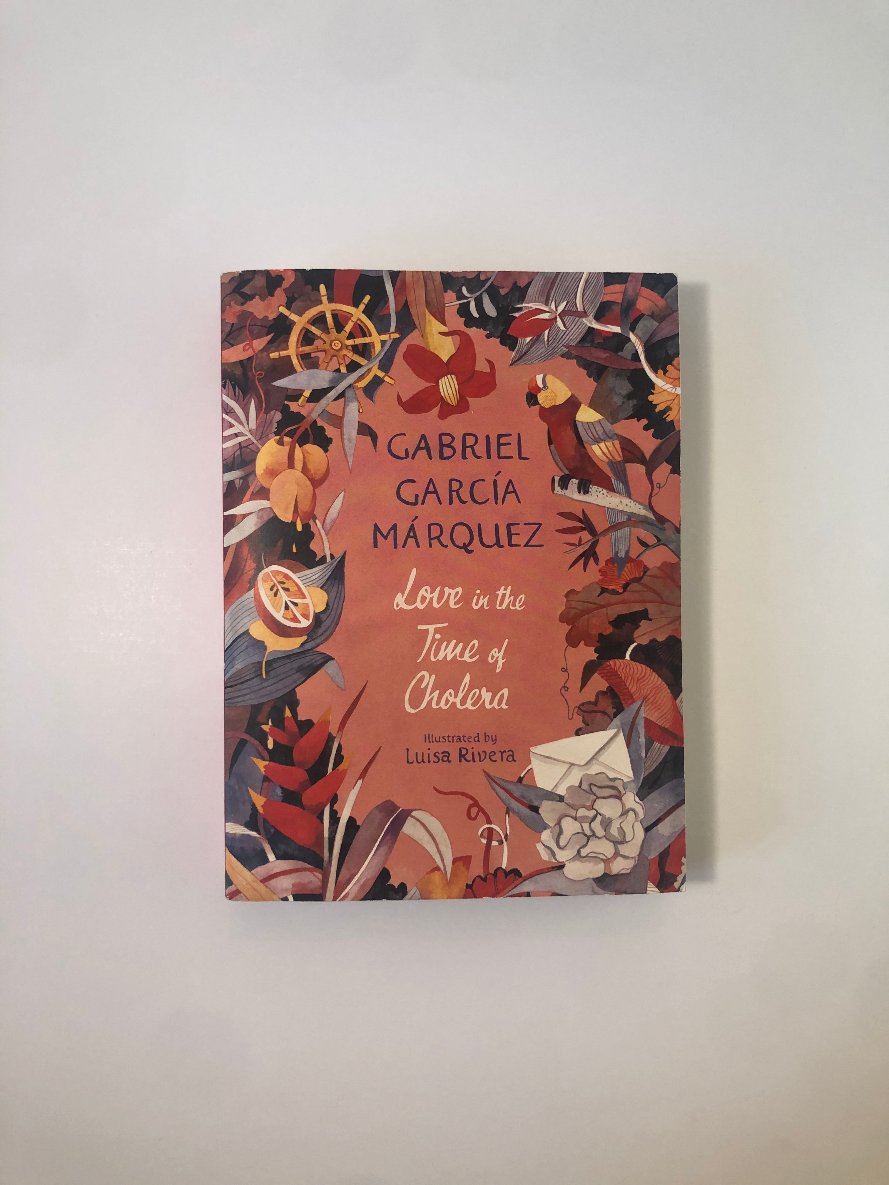 Love in the Time of Cholera by Gabriel García Márquez