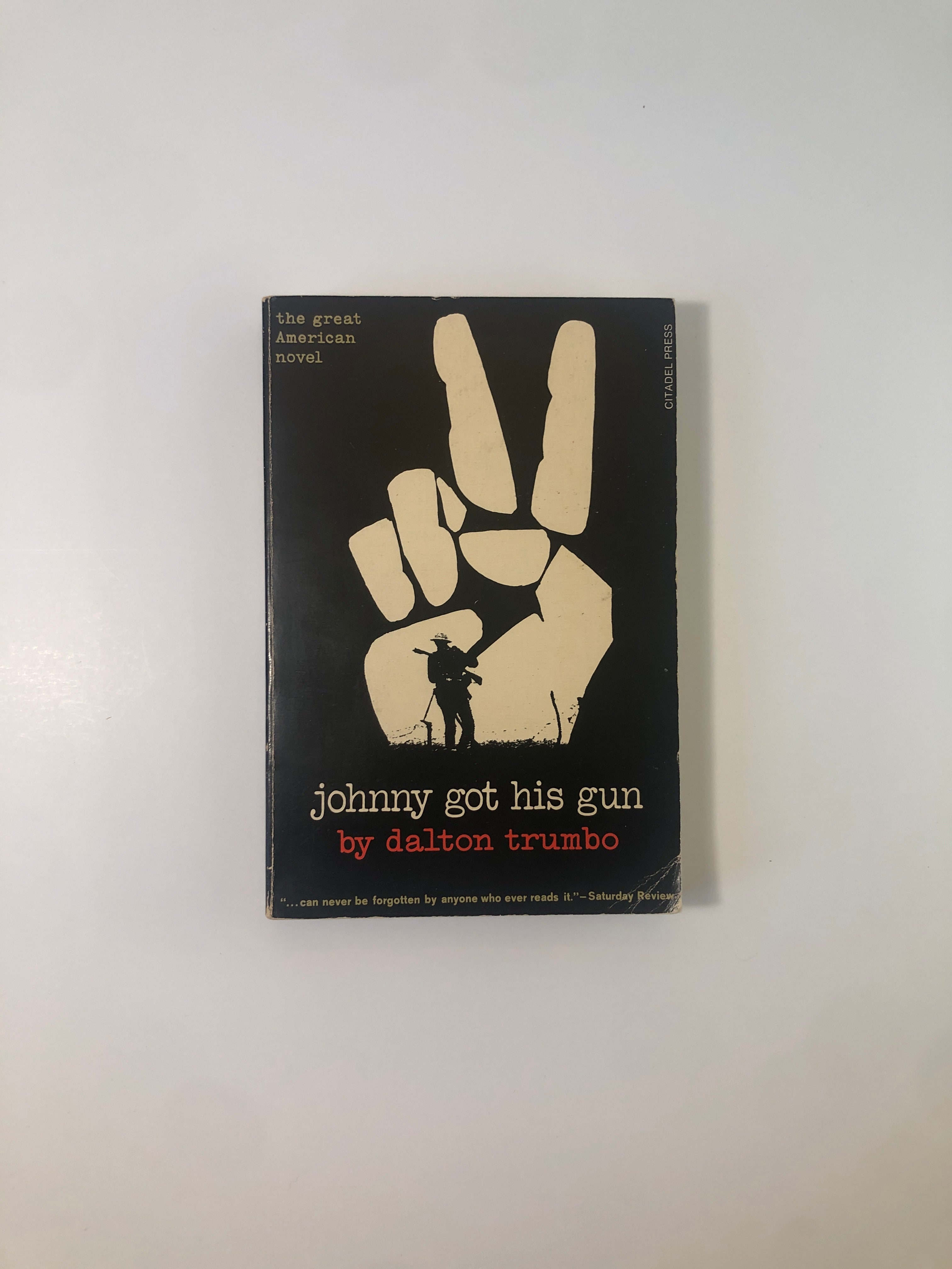 Johnny Got His Gun by Dalton Trumbo