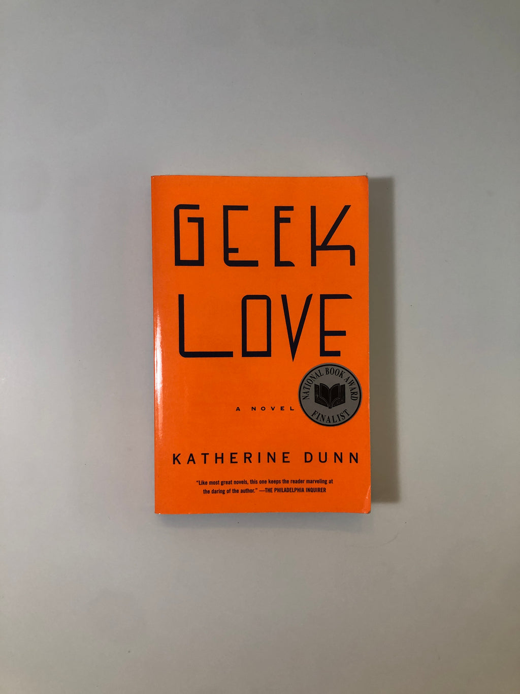 Geek Love by Katherine Dunn