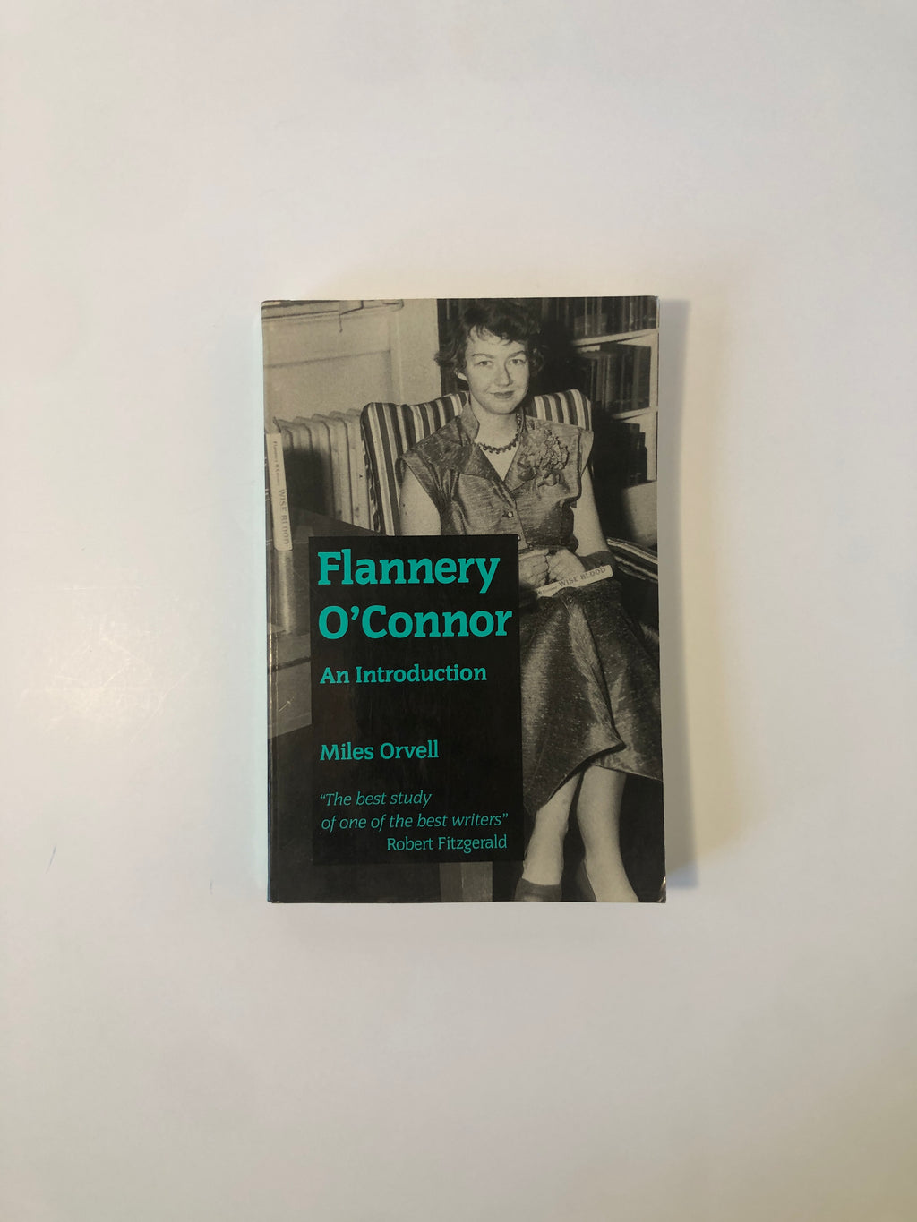 Flannery O'Connor - An Introduction by Miles Orvell