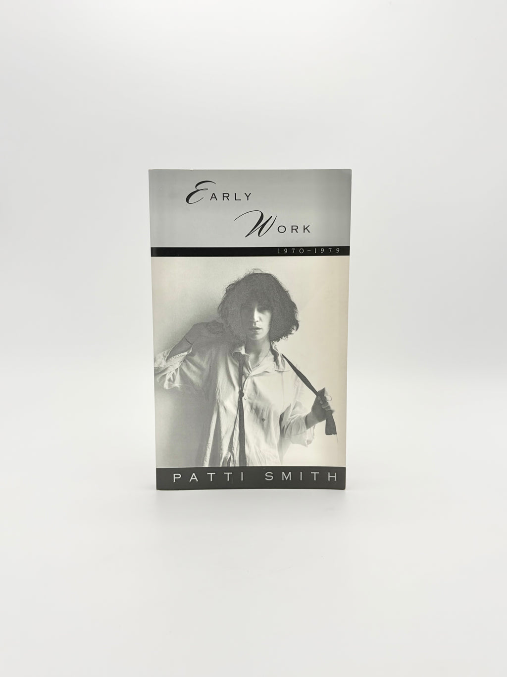 Early Work: 1970-1979 by Patti Smith