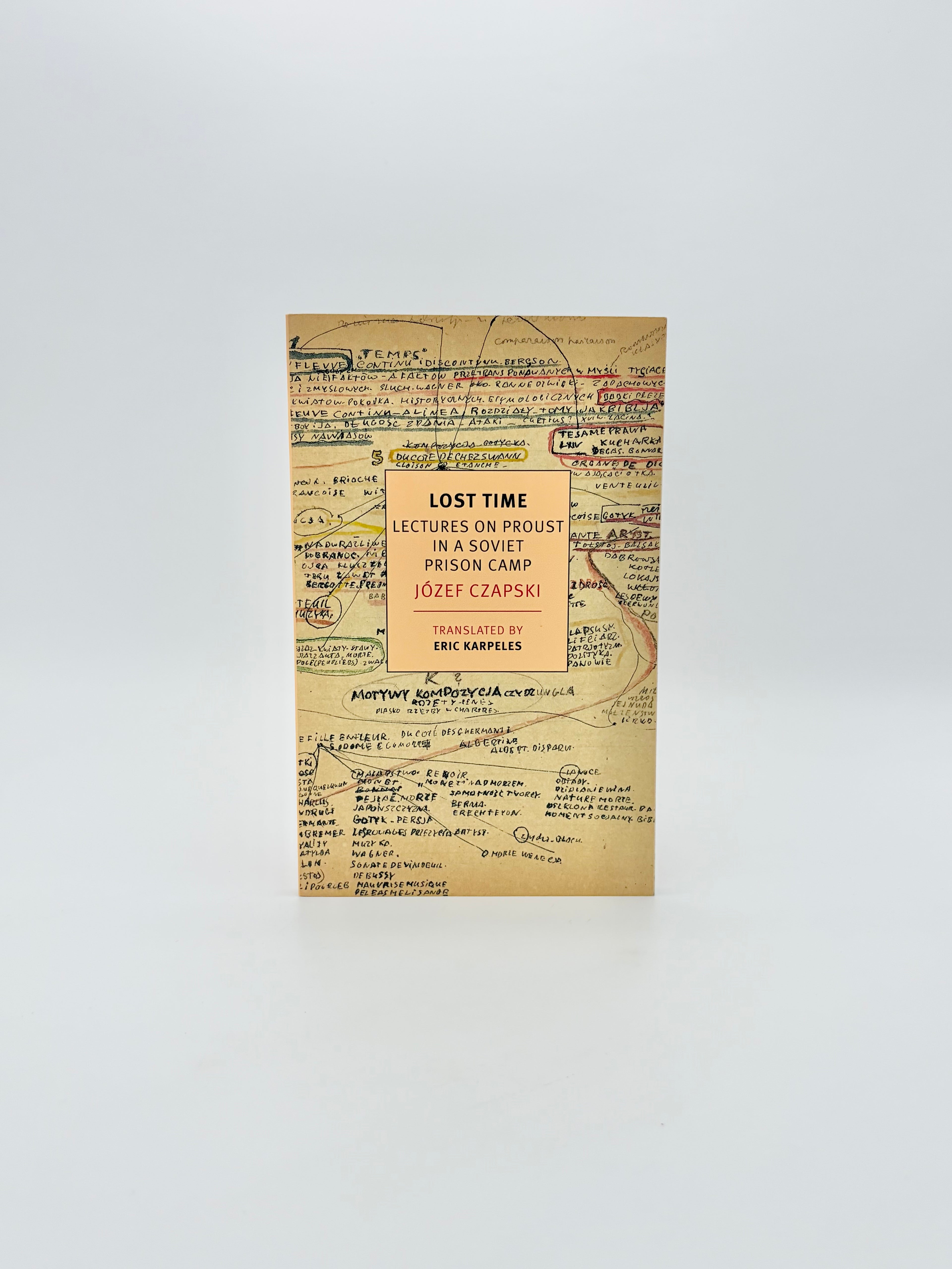 Lost Time: Lectures on Proust in a Soviet Prison Camp by Józef Czapski - NYRB Classics