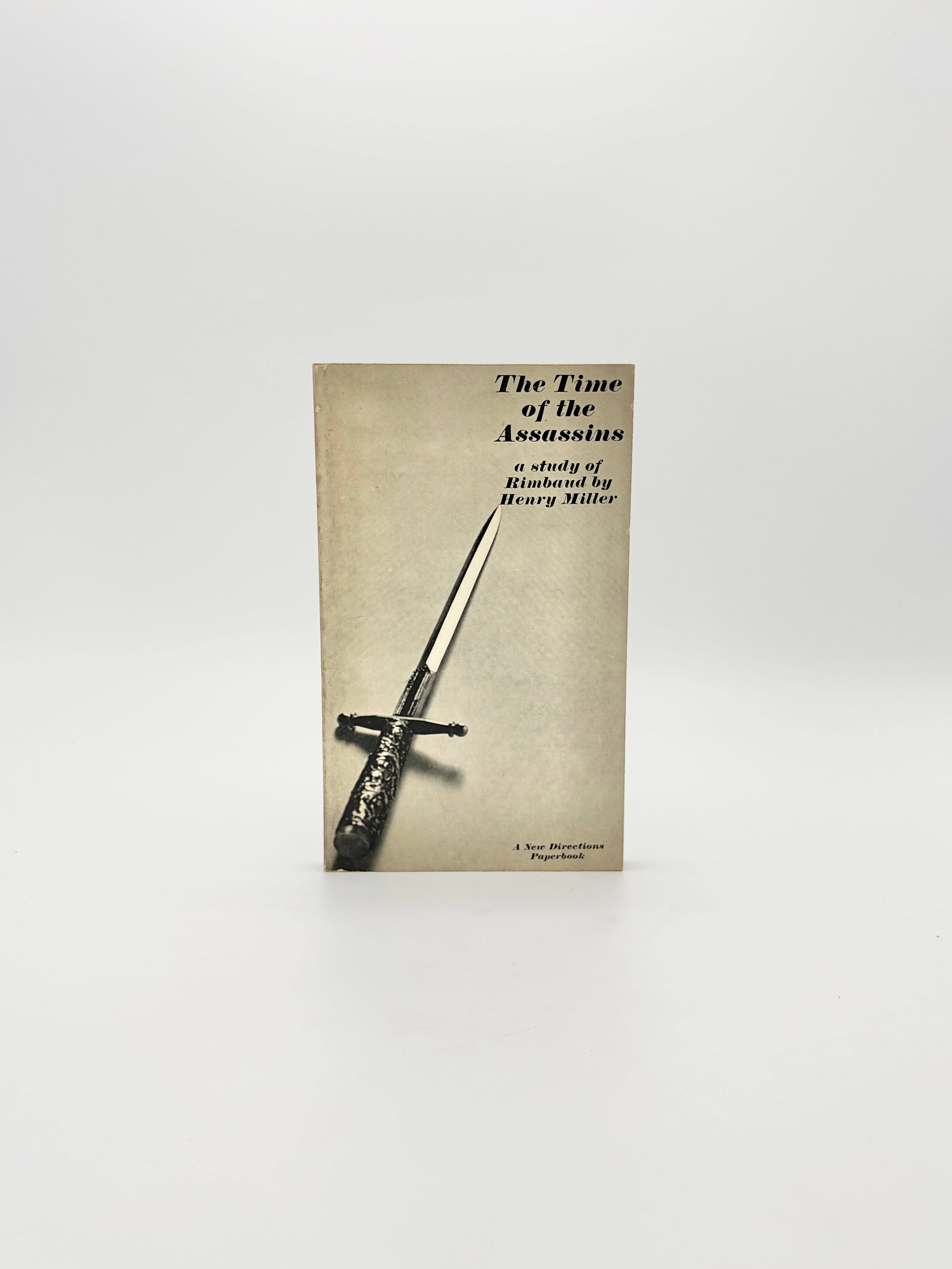 The Time of the Assassins - a Study of Rimbaud by Henry Miller