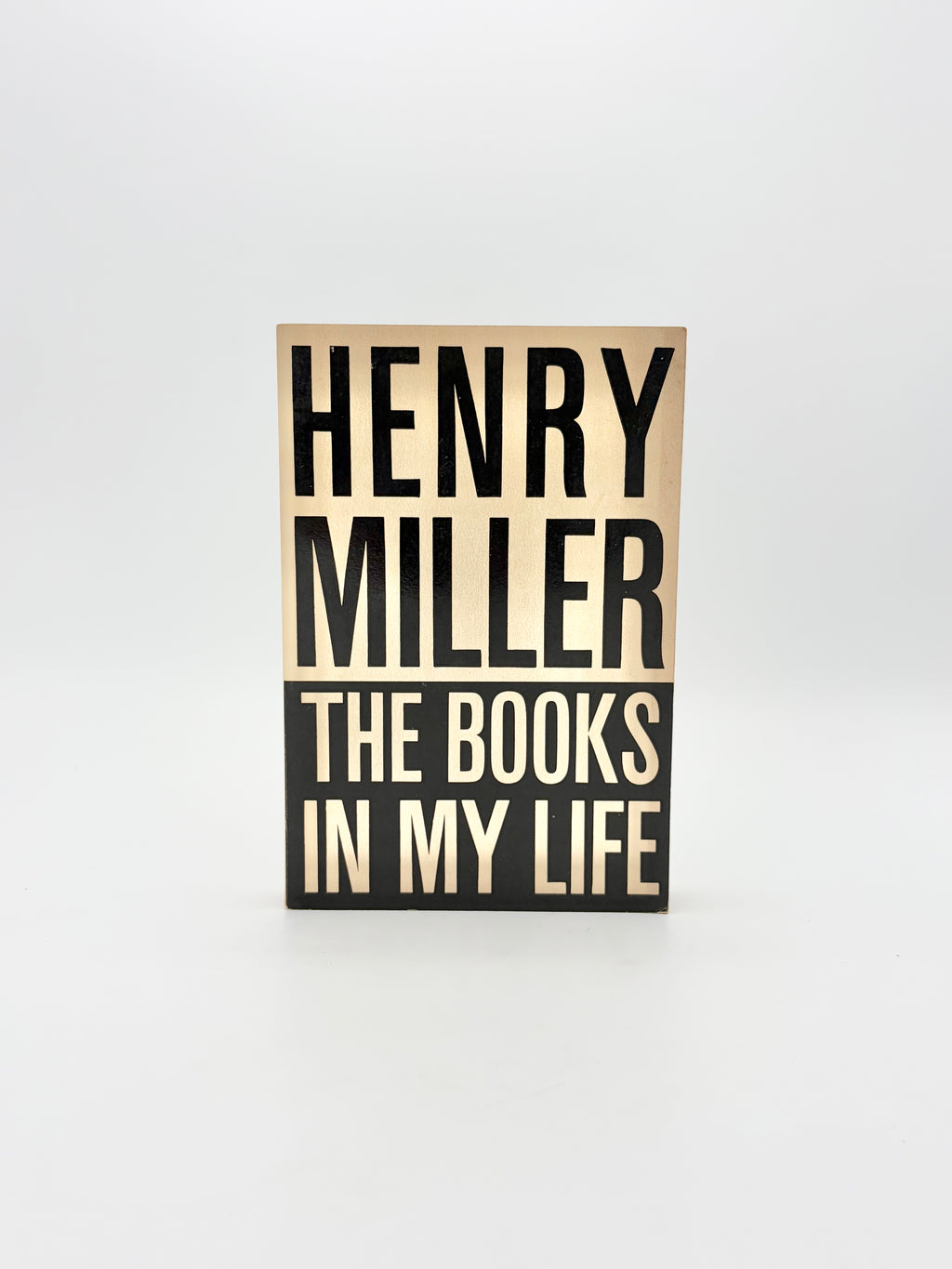 The Books in My Life by Henry Miller