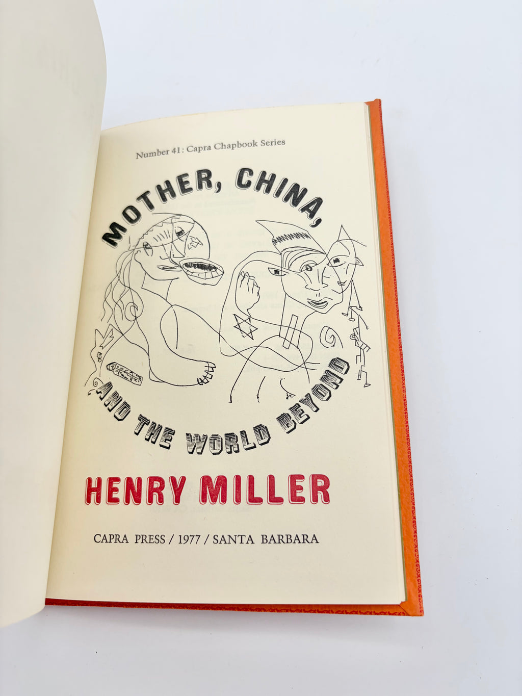Mother, China, and the World Beyond by Henry Miller (Signed)