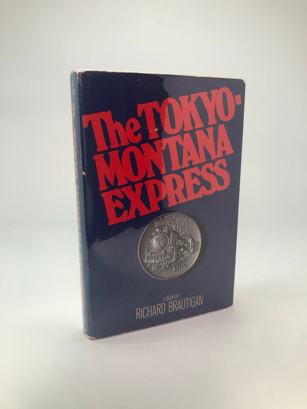 The Tokyo-Montana Express by Richard Brautigan