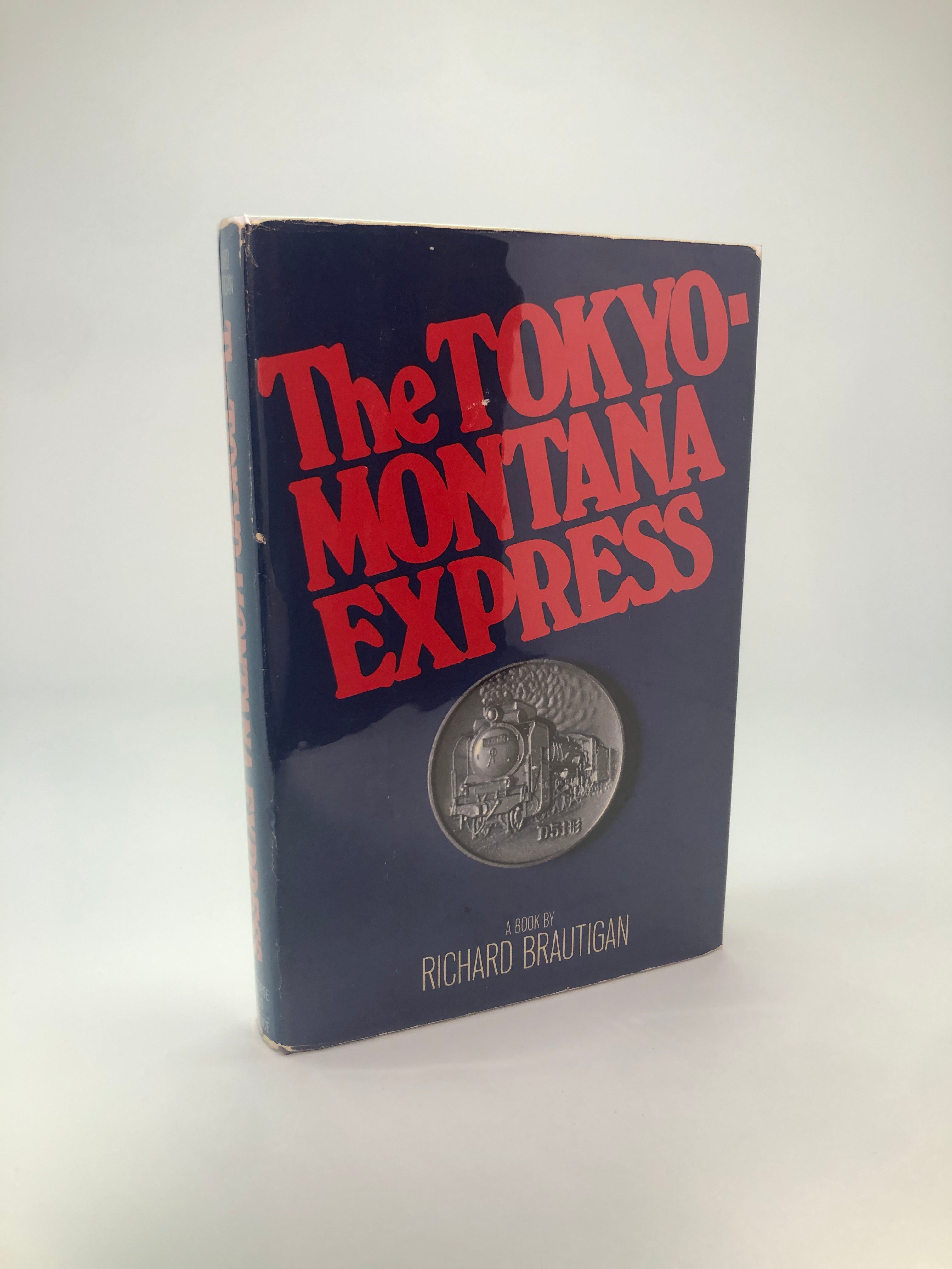 The Tokyo-Montana Express by Richard Brautigan