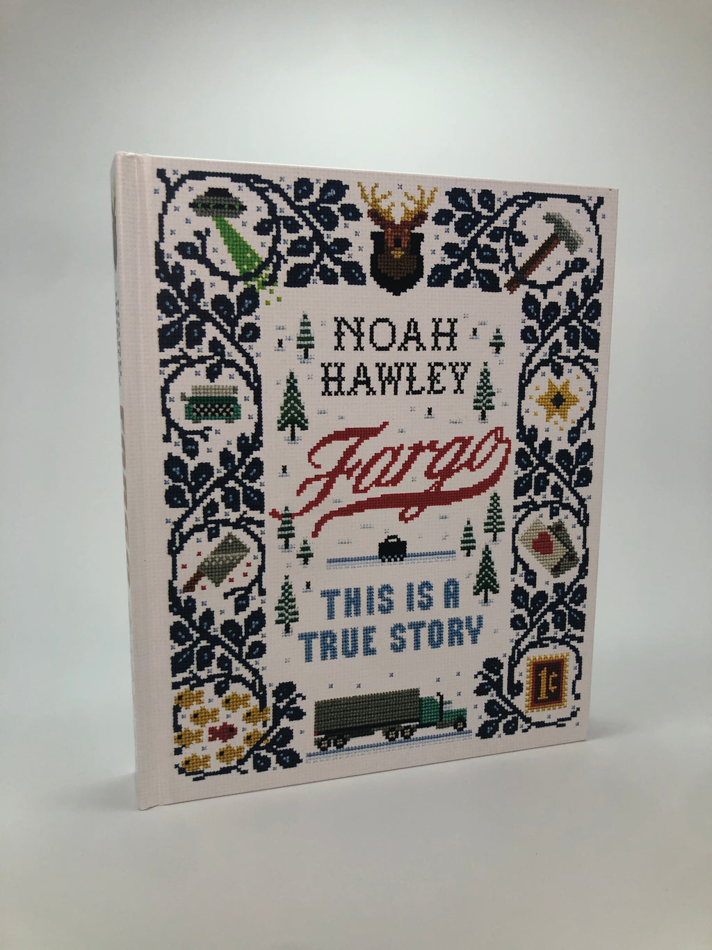Fargo - This is a True Story by Noah Hawley