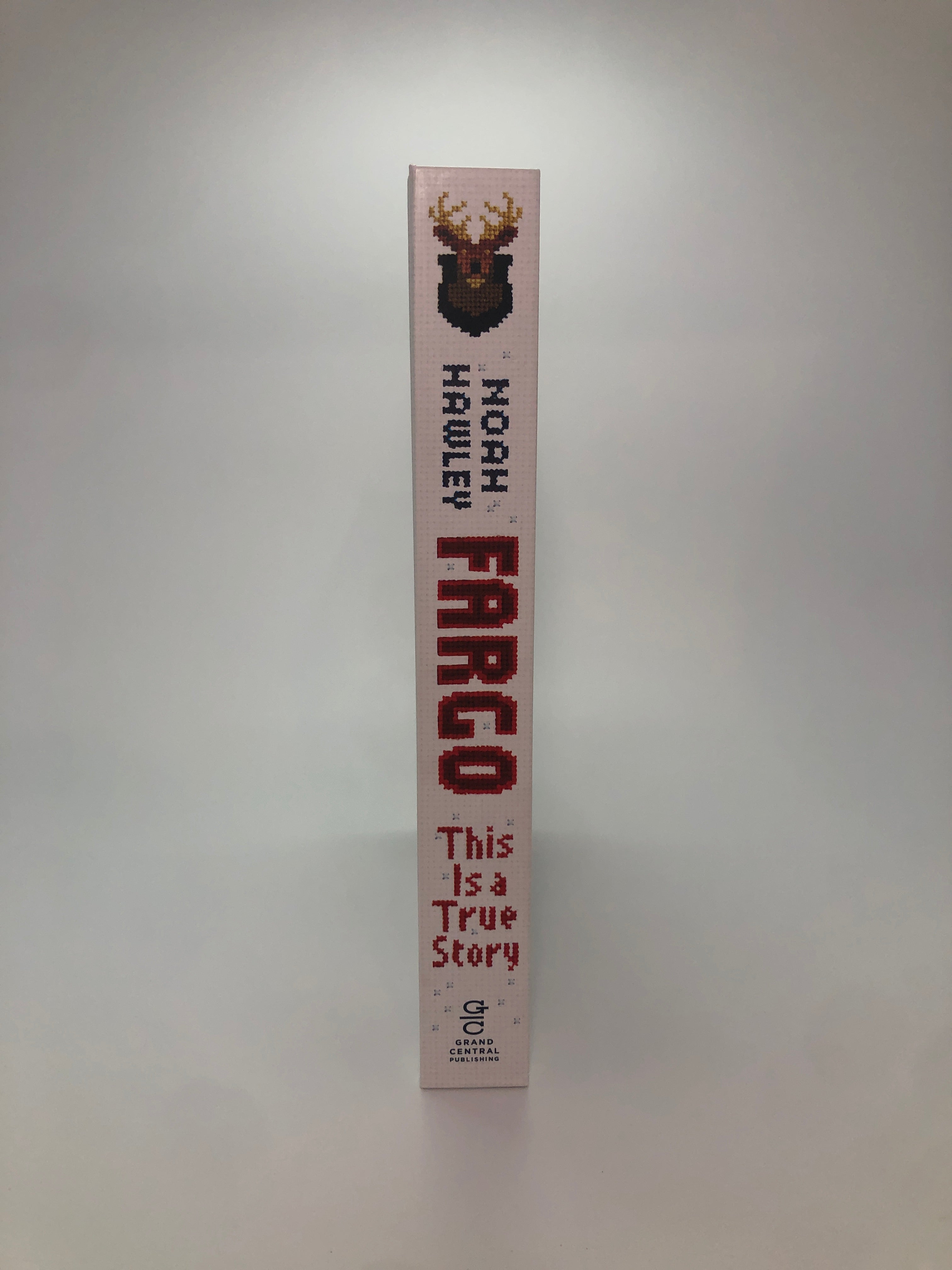 Fargo - This is a True Story by Noah Hawley