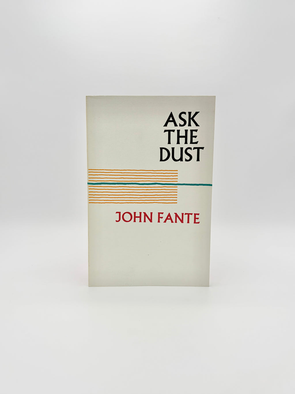 Ask the Dust by John Fante