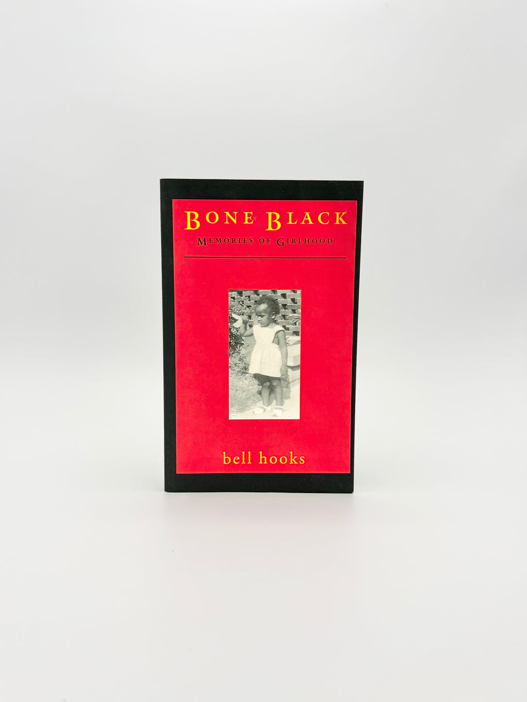 Bone Black - Memories of Girlhood by bell hooks