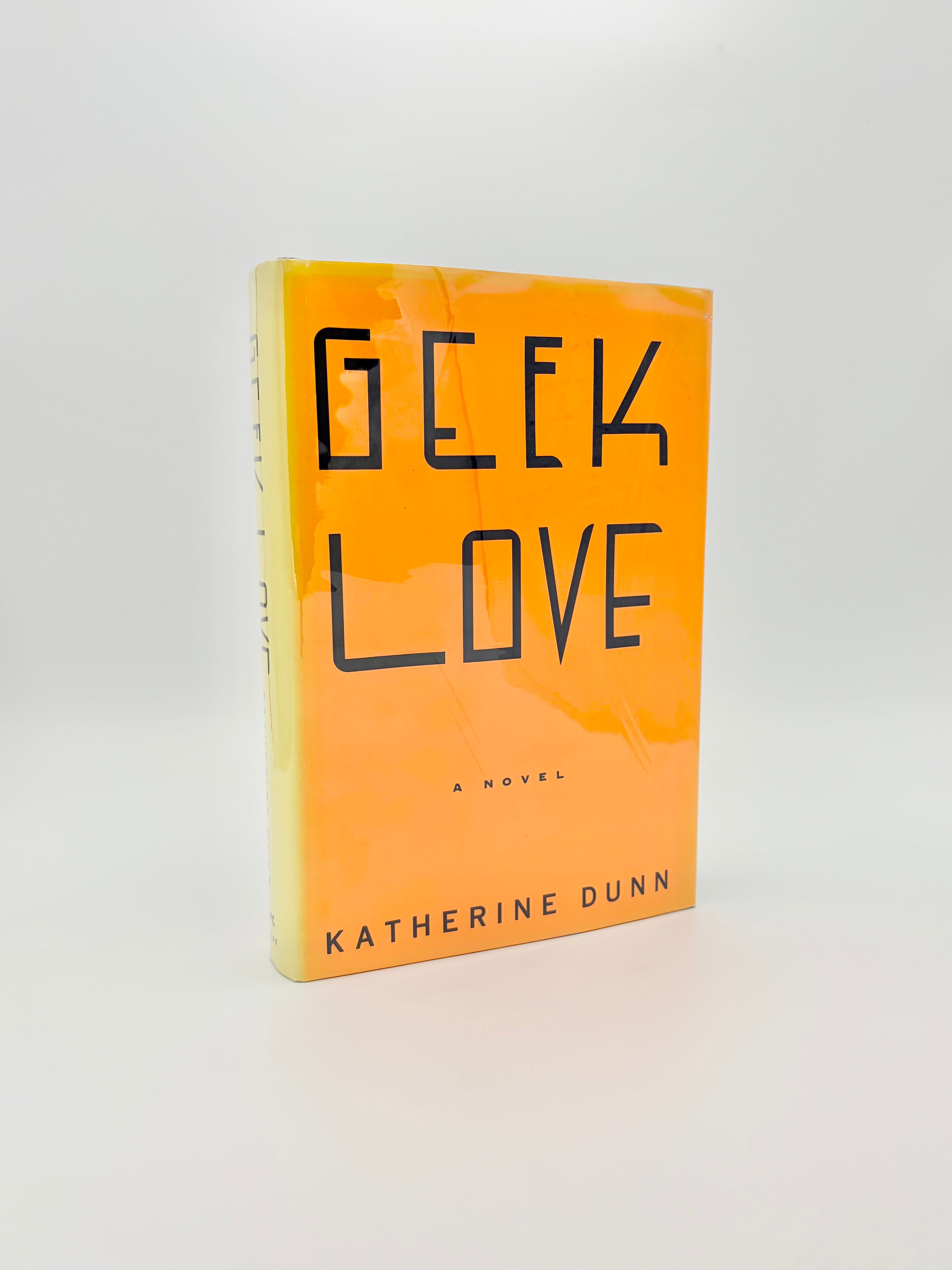 Geek Love by Katherine Dunn