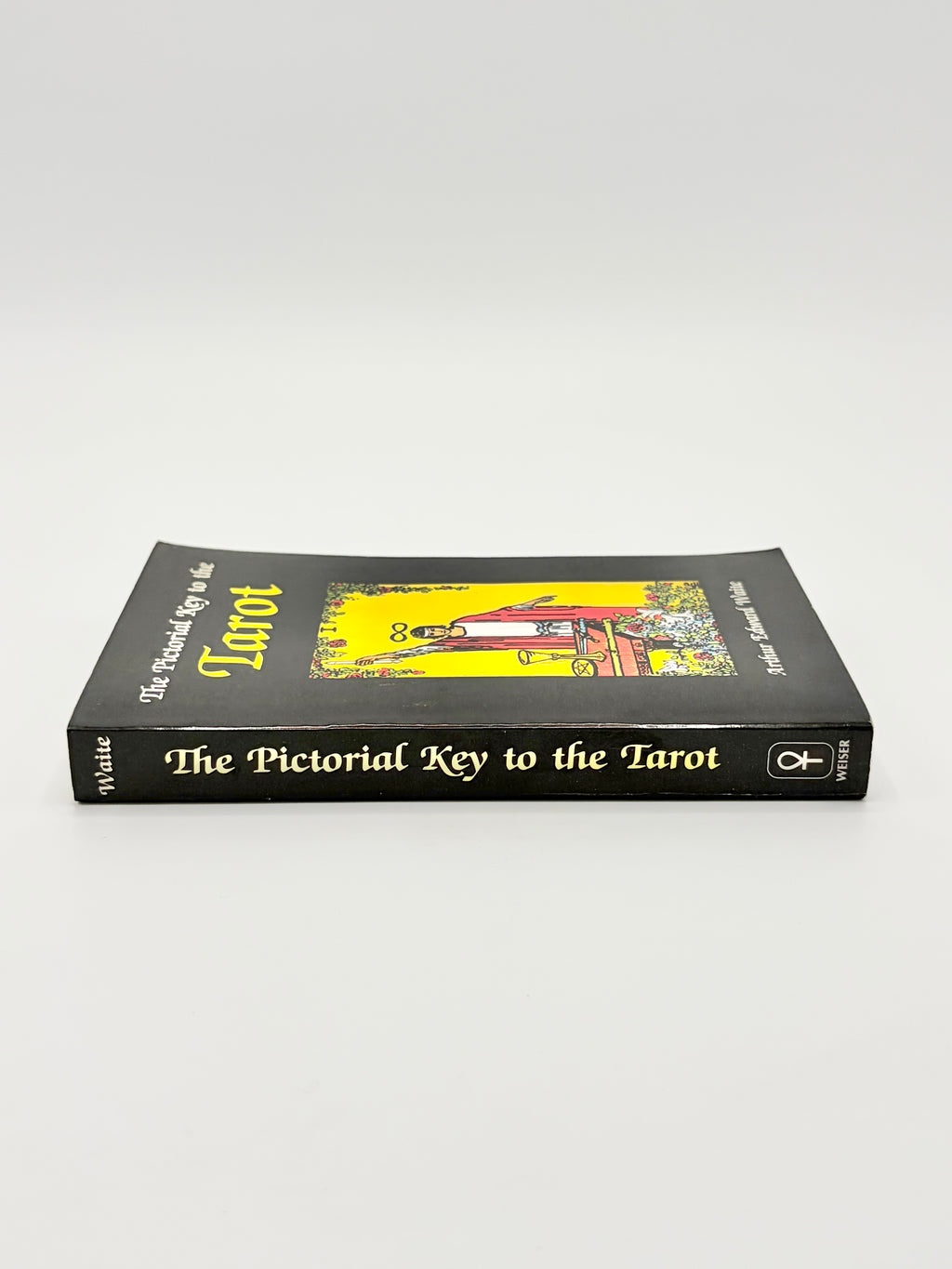 The Pictorial Key to the Tarot by Arthur Edward Waite