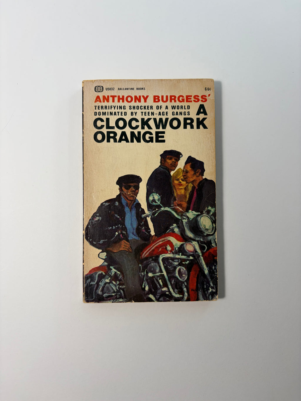 A Clockwork Orange by Anthony Burgess