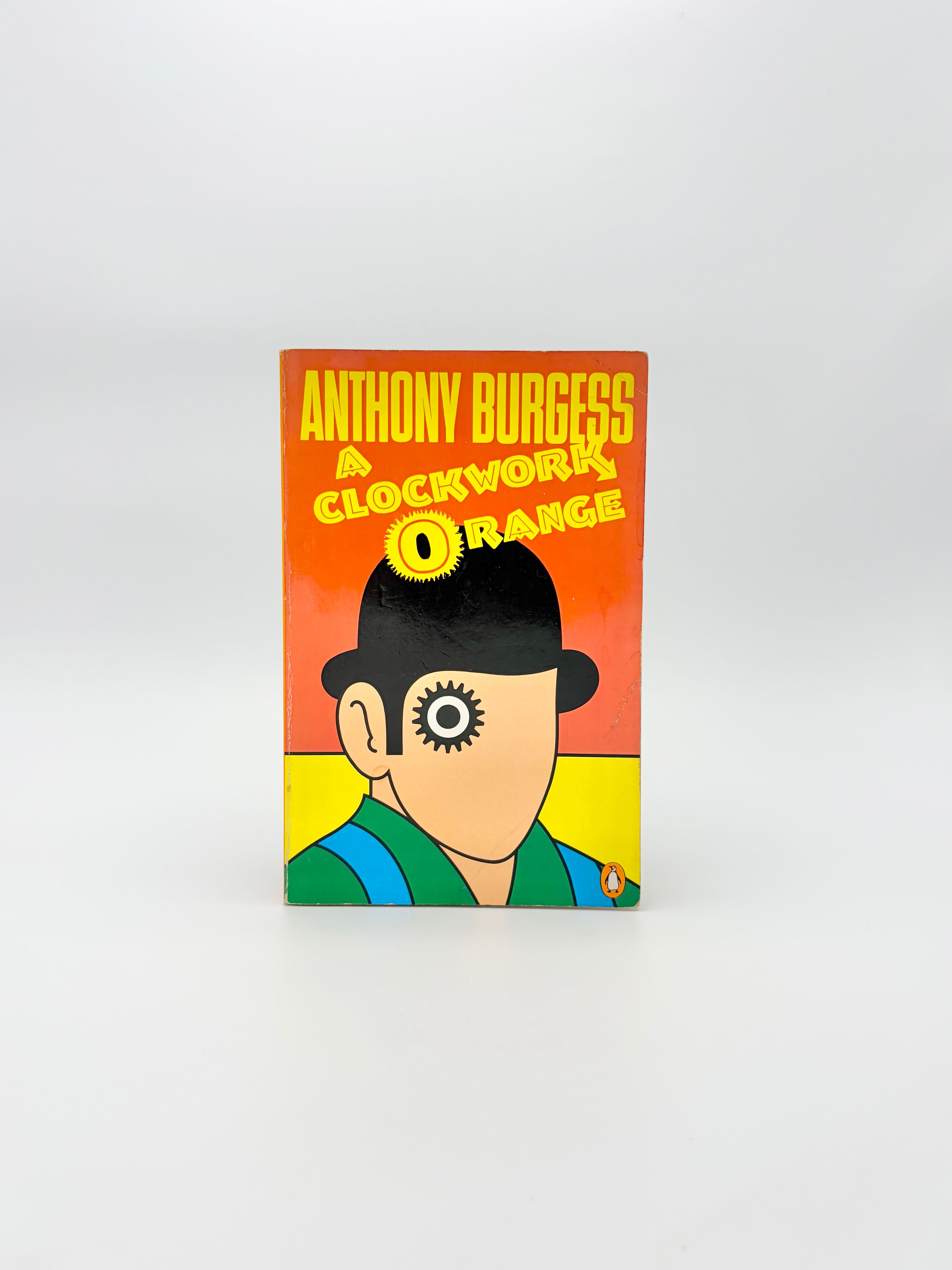 A Clockwork Orange by Anthony Burgess