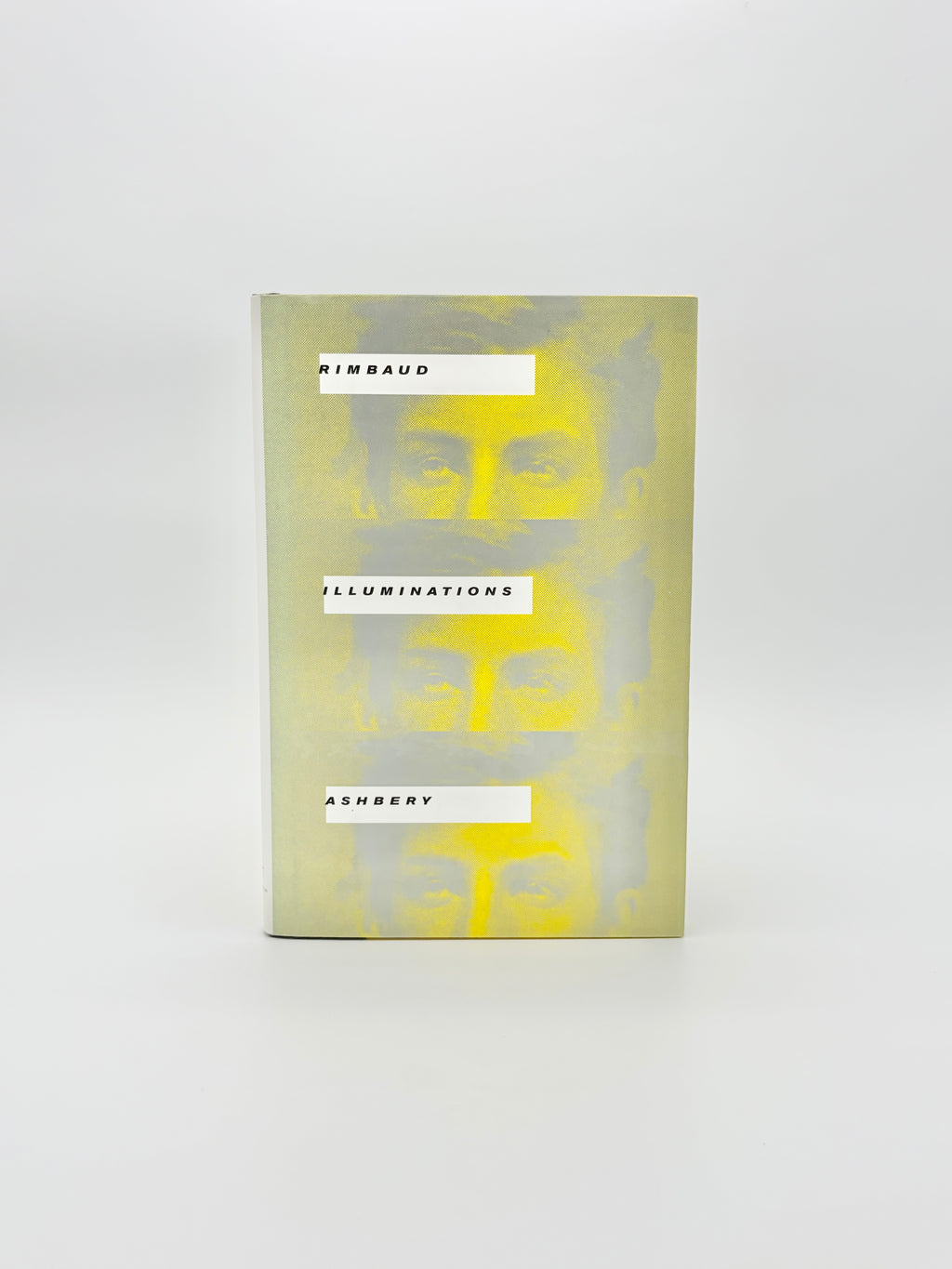 Illuminations by Arthur Rimbaud and translated by John Ashberry