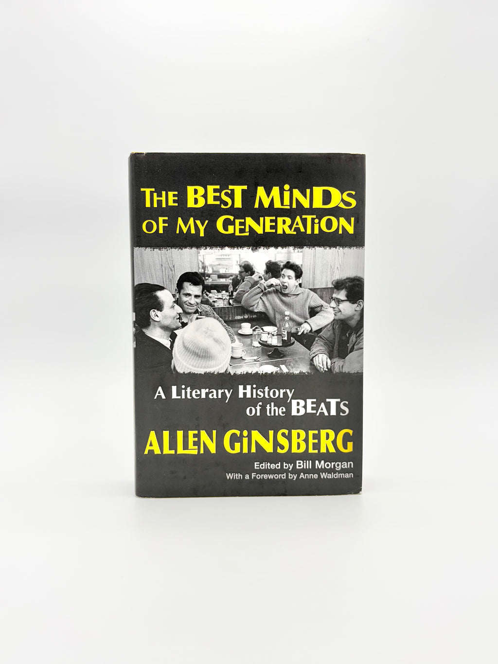 The Best Minds of My Generation - A Literary History of the Beats by Allen Ginsberg and edited by Bill Morgan