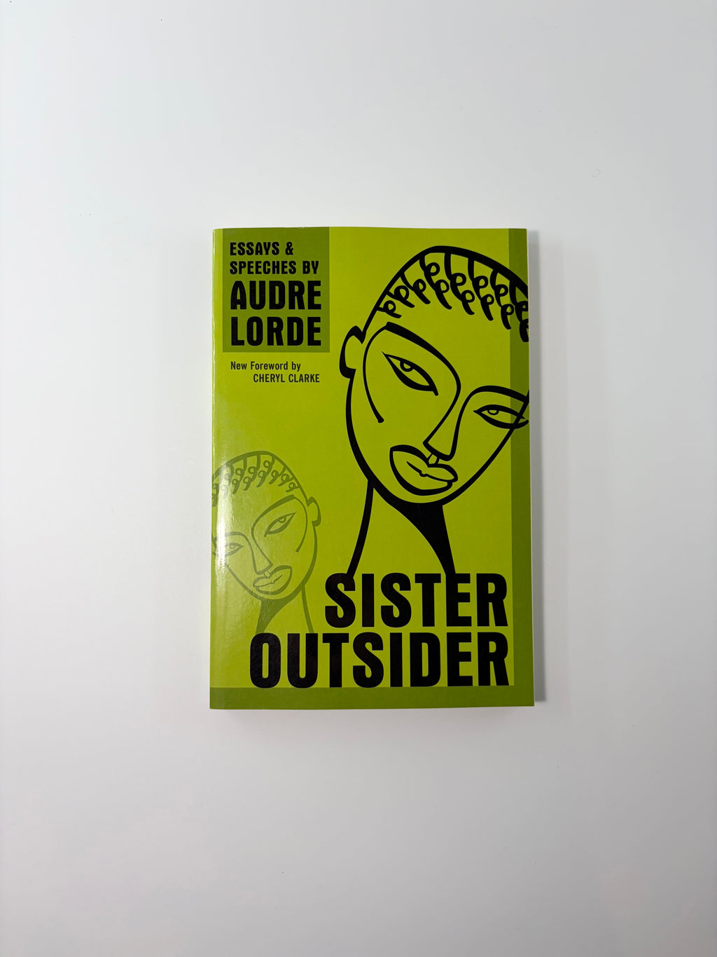 Sister Outsider - Essays and Speeches by Audre Lorde