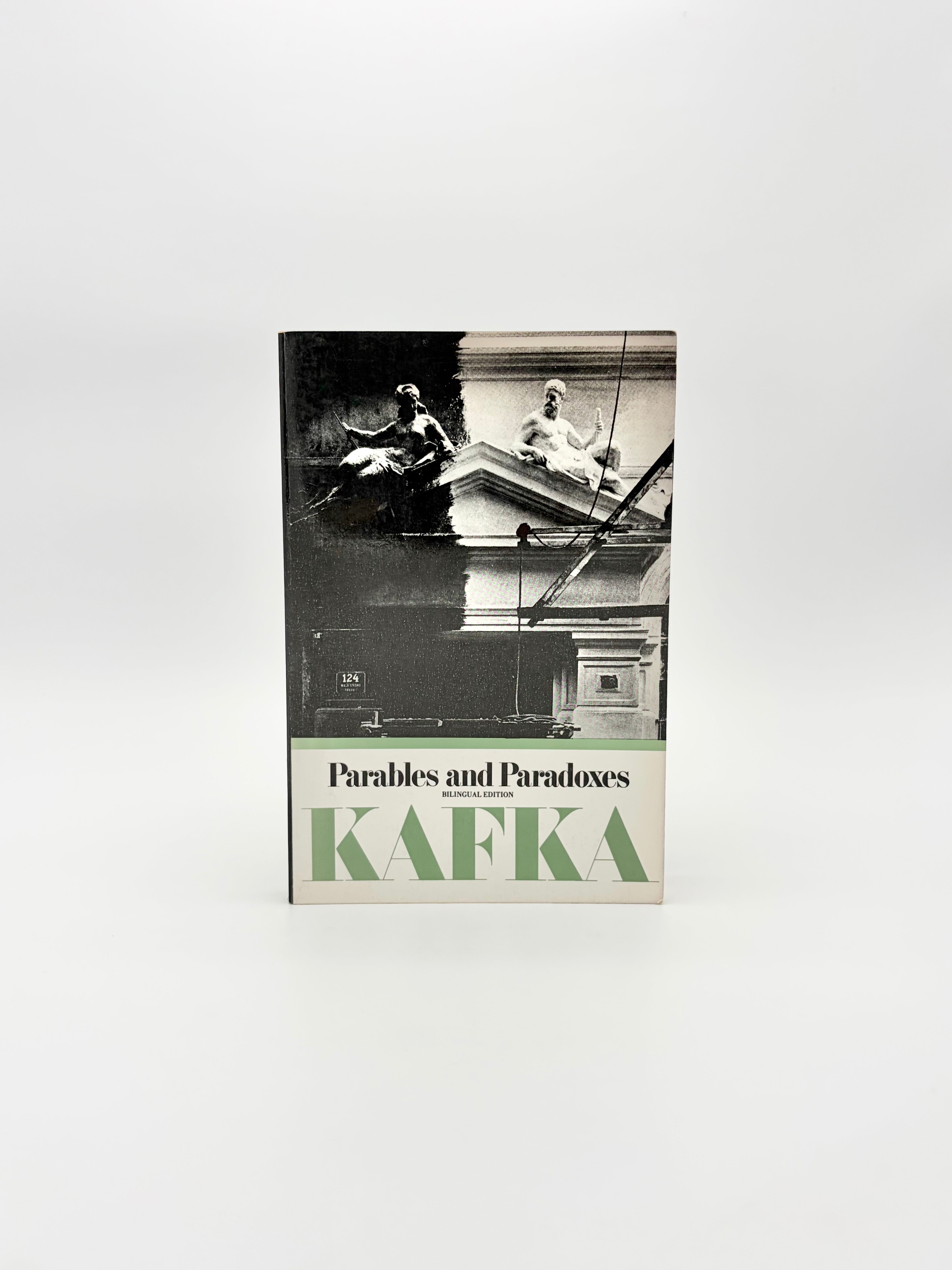 Parables and Paradoxes (Bilingual Edition) by Franz Kafka