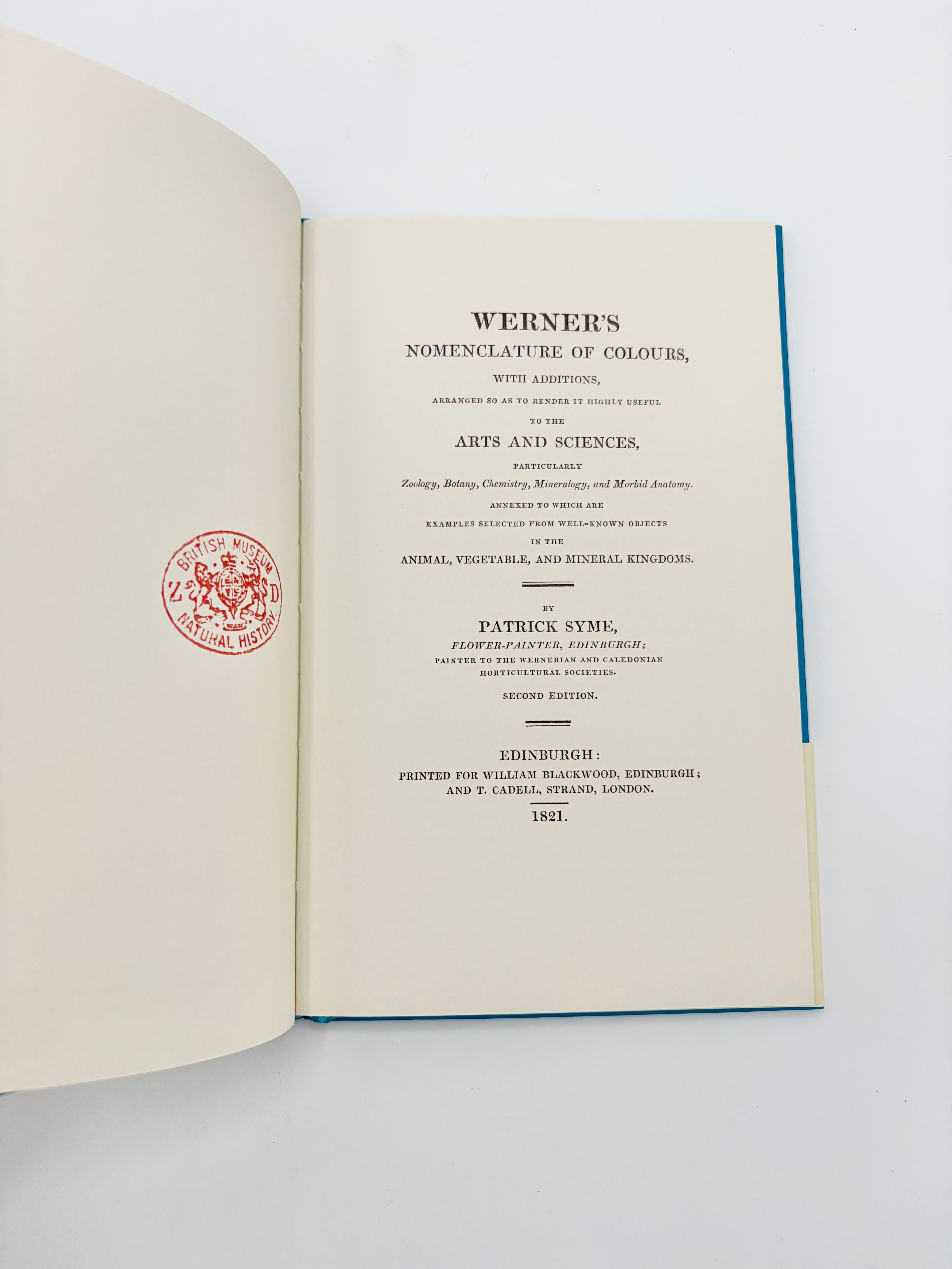 Werner's Nomenclature of Colours Adapted to Zoology, Botany, Chemistry, Mineralogy, Anatomy, and the Arts by Patrick Syme