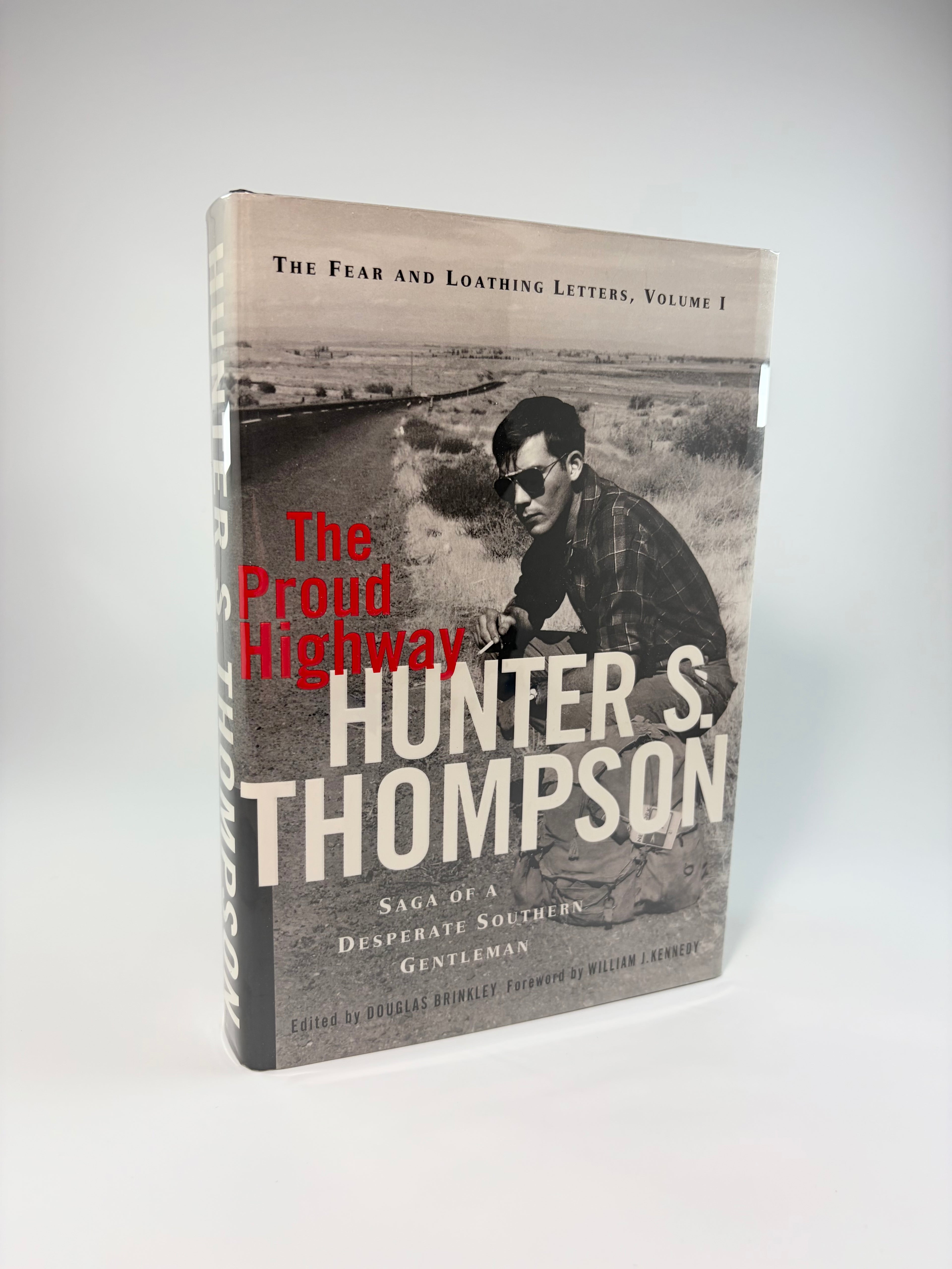 The Proud Highway: The Fear and Loathing Letters, Vol. 1 by Hunter S. Thompson