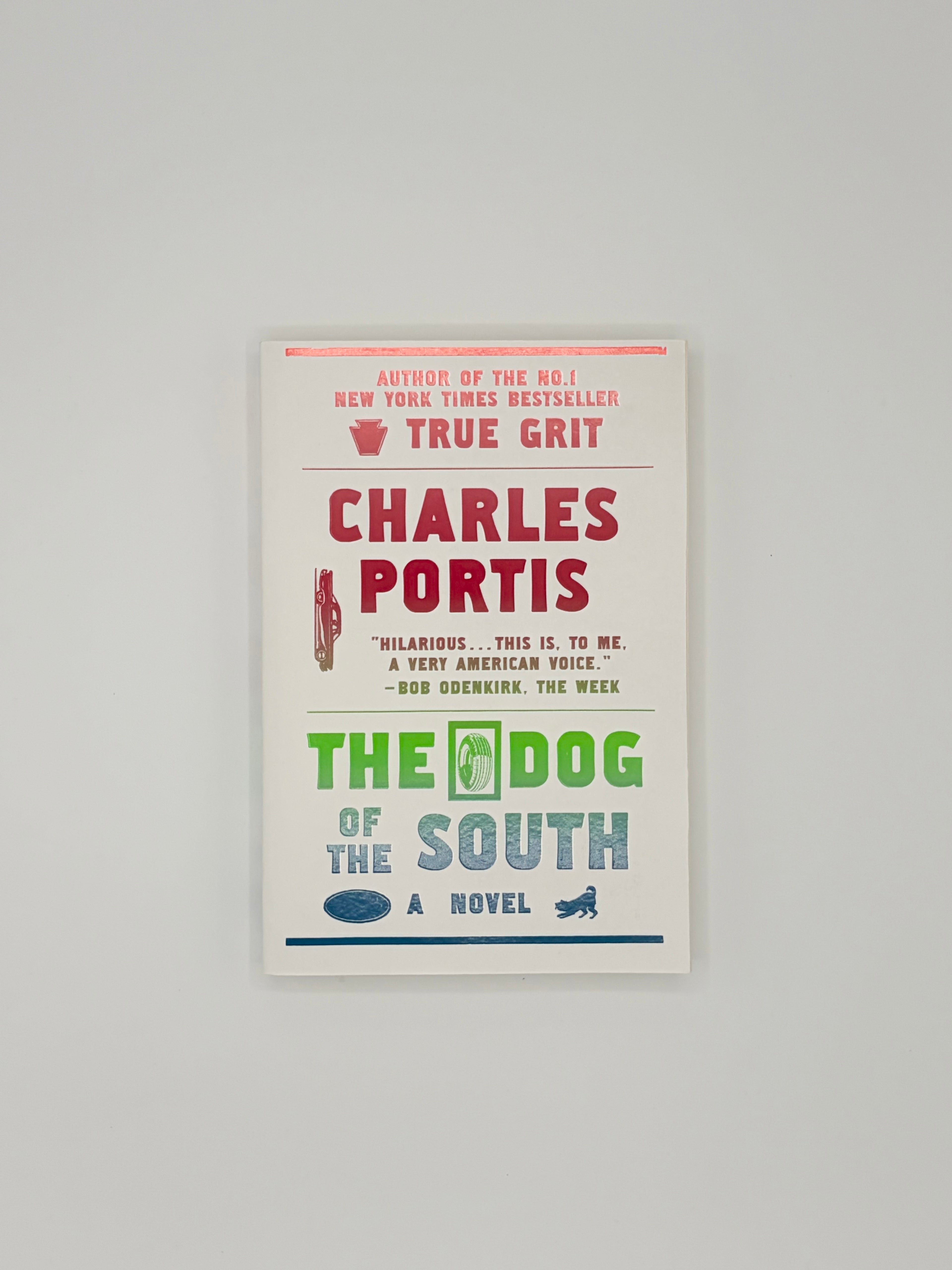The Dog of the South by Charles Portis