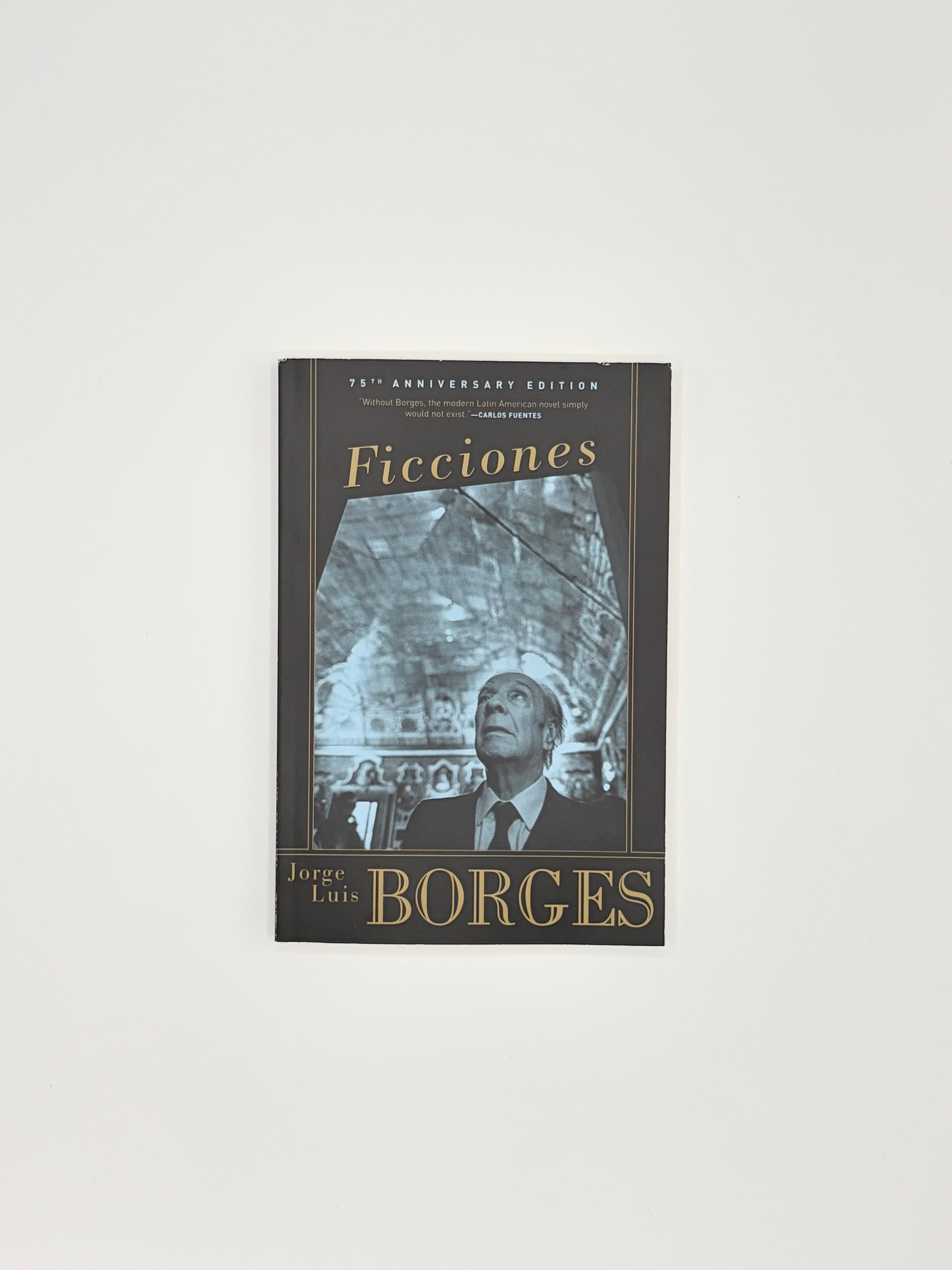 Ficciones by Jorge Luis Borges