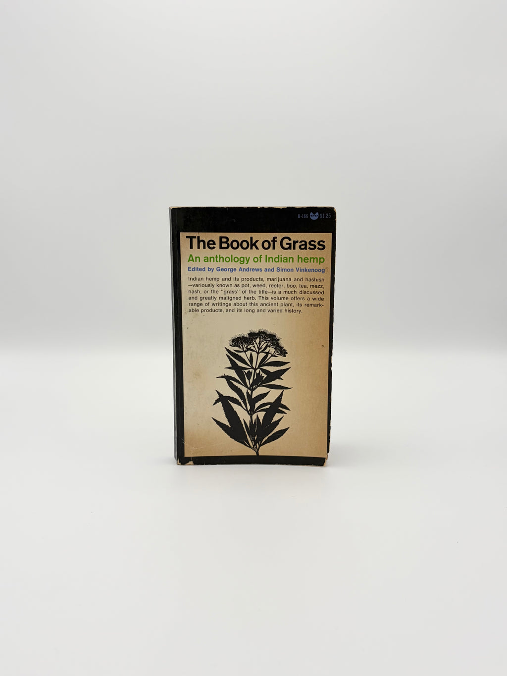 The Book of Grass - An Anthology of Indian Hemp edited by George Andrews and Simon Vinkenoog