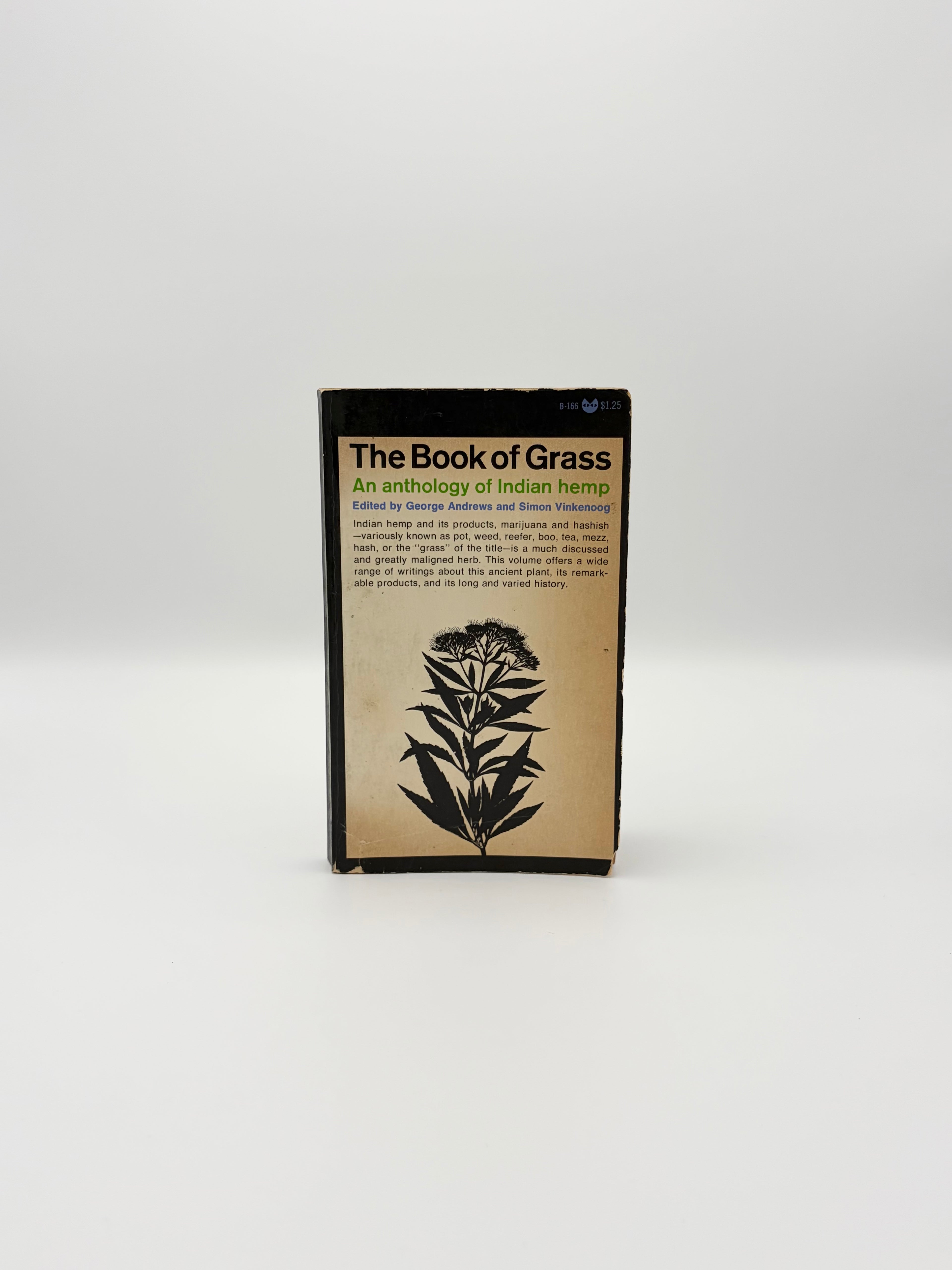 The Book of Grass - An Anthology of Indian Hemp edited by George Andrews and Simon Vinkenoog