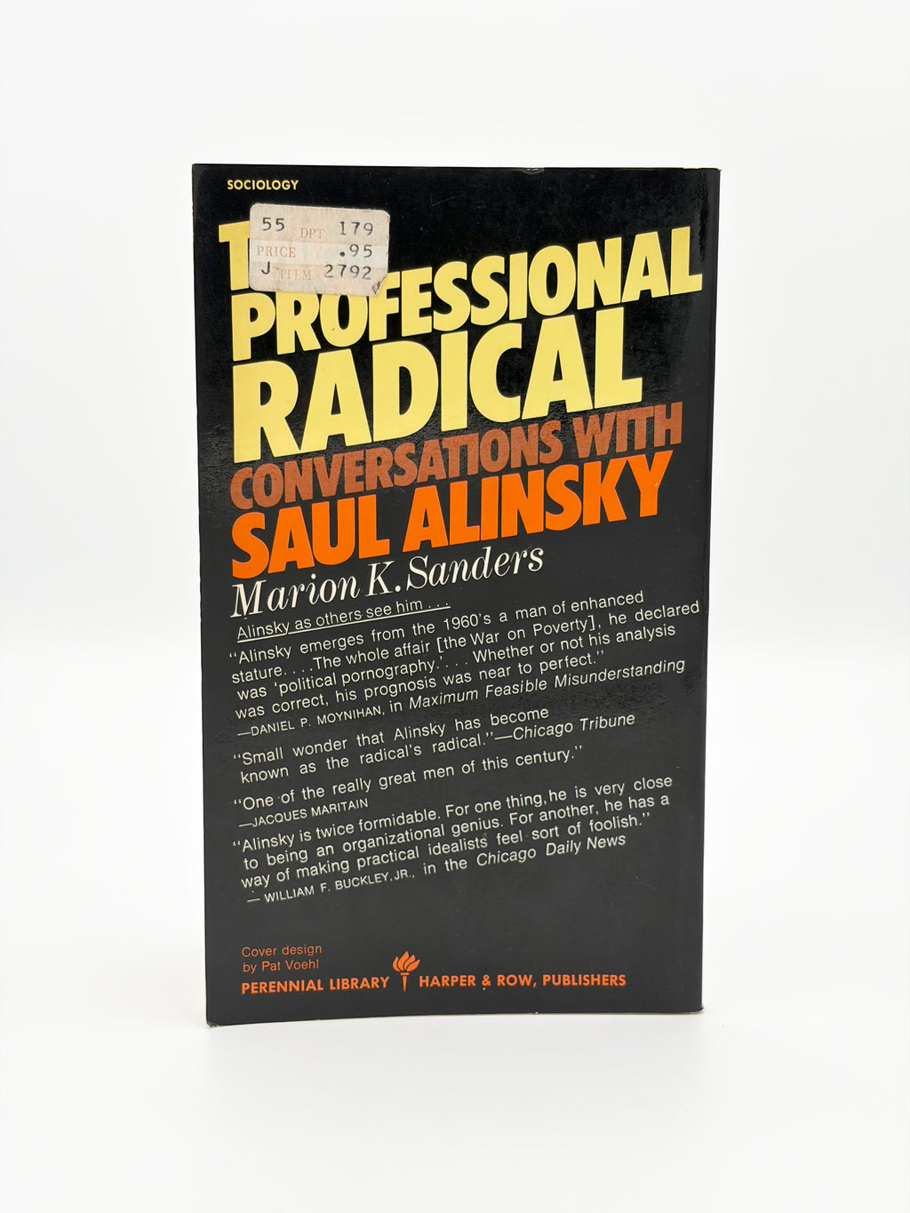 Saul D. Alinsky Lot: Rules for Radicals, Reveille for Radicals, and The Professional Radical - Conversations with Saul Alinsky