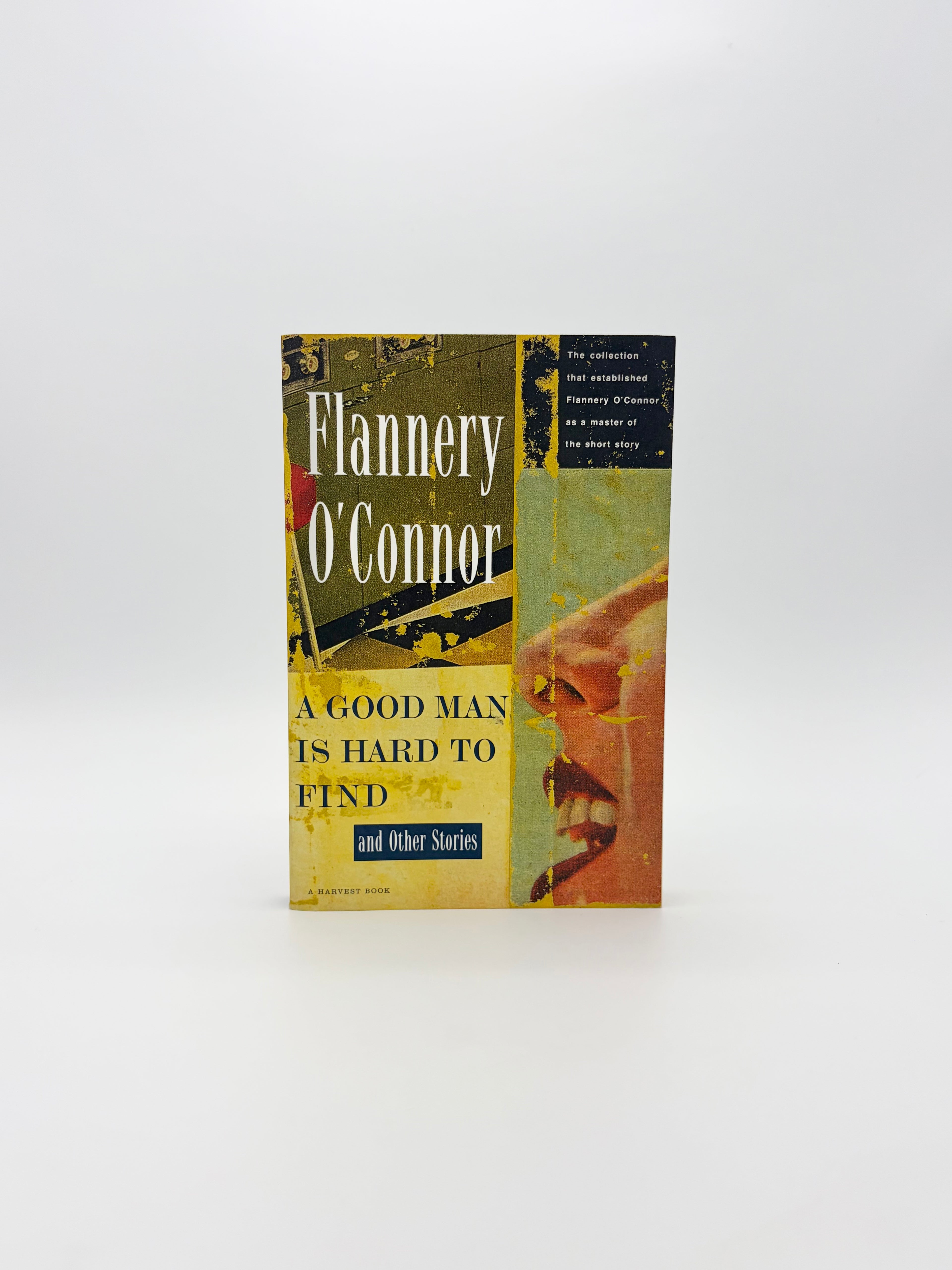A Good Man Is Hard to Find and Other Stories by Flannery O'Connor