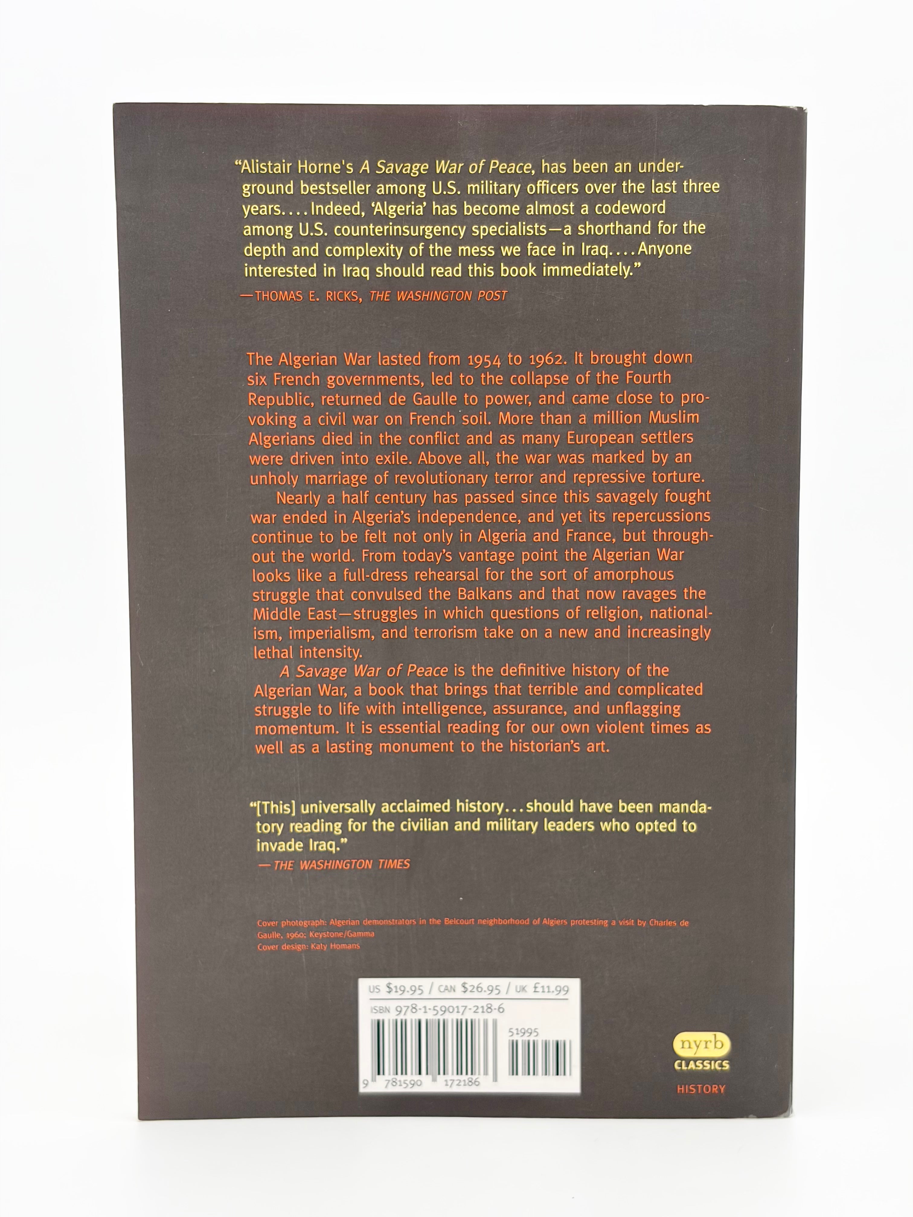 A Savage War of Peace: Algeria 1954-1962 by Alistair Horne - NYRB Classics