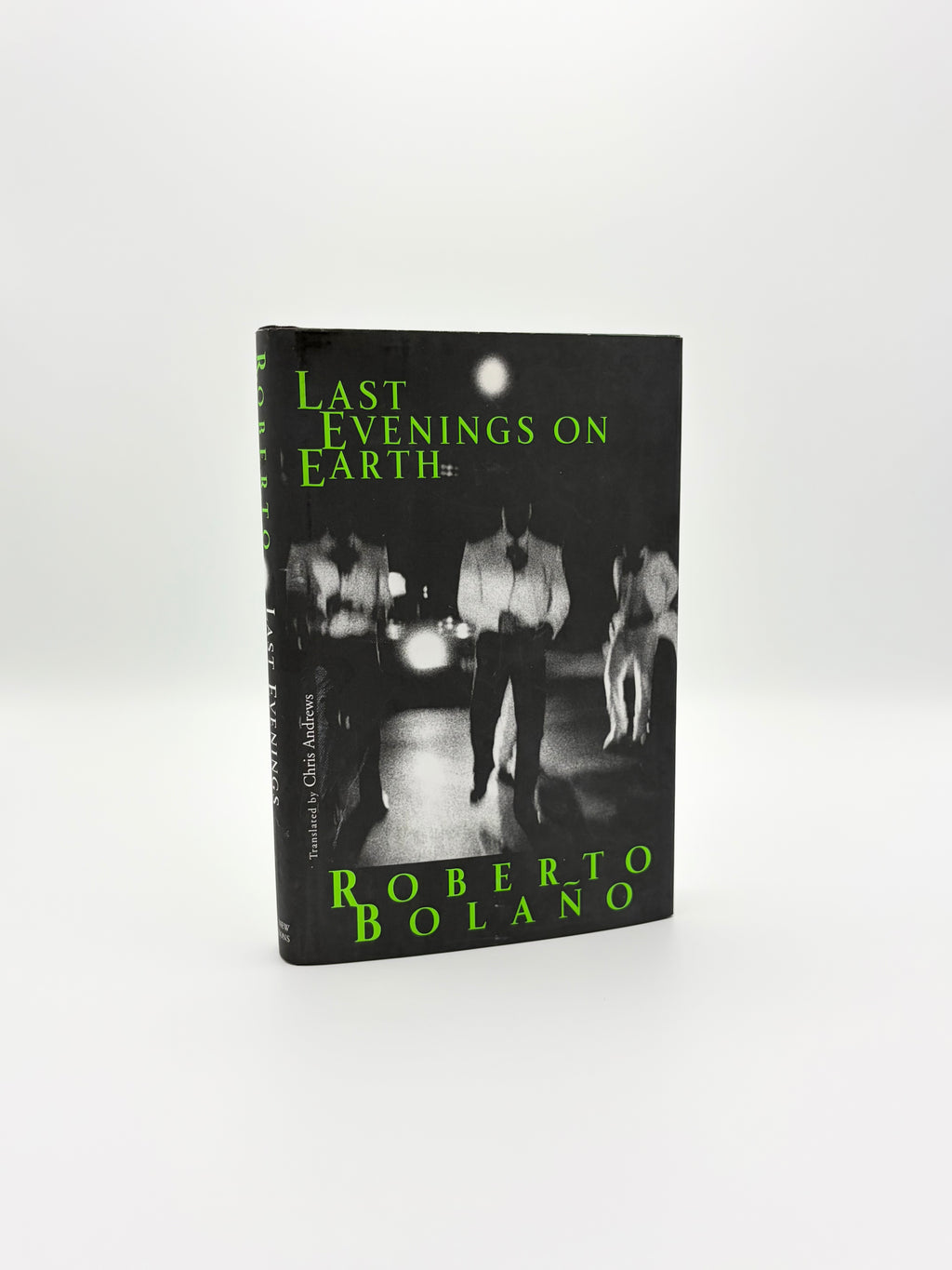 Last Evenings on Earth by Roberto Bolaño