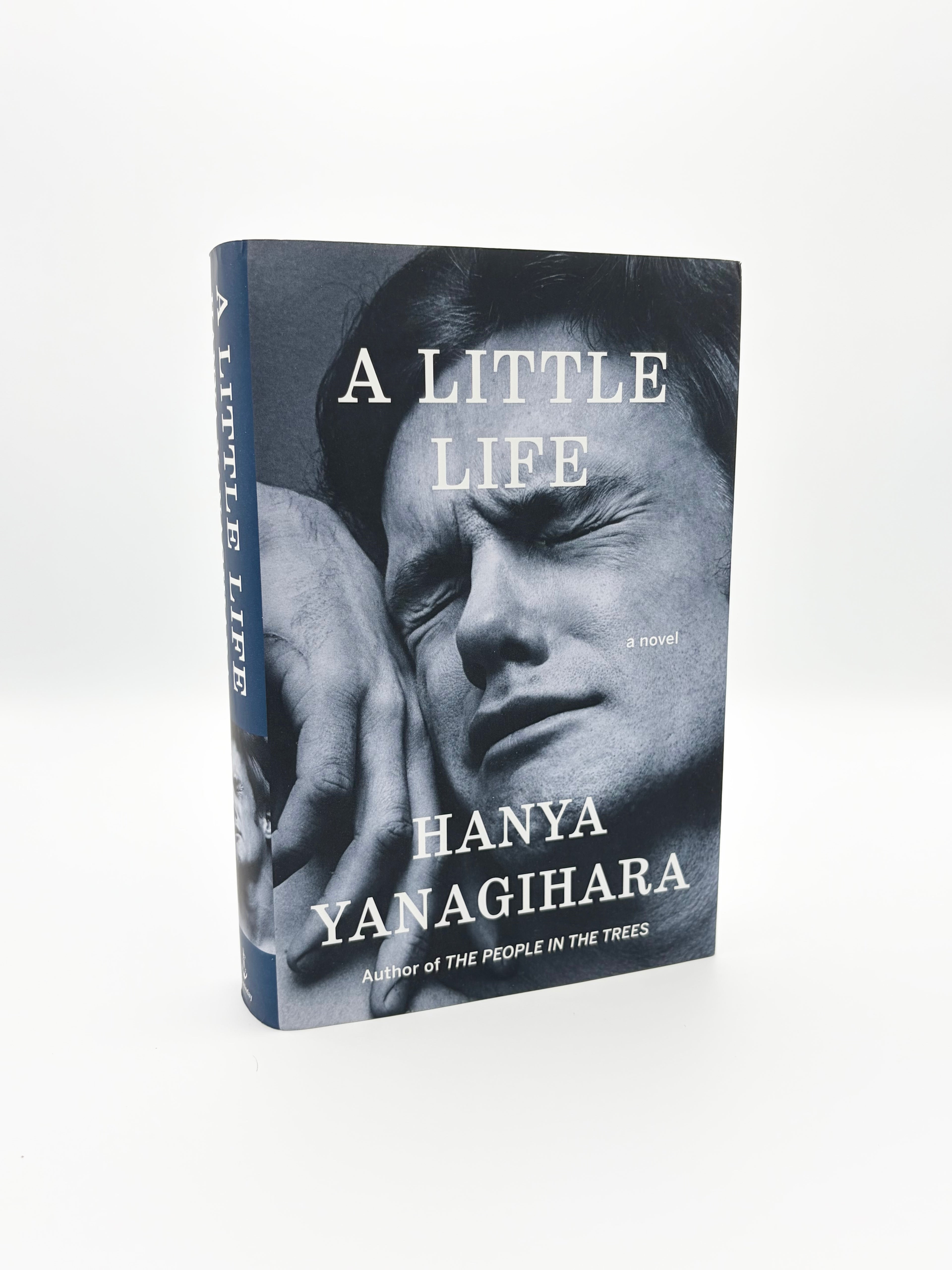 A Little Life by Hanya Yanagihara