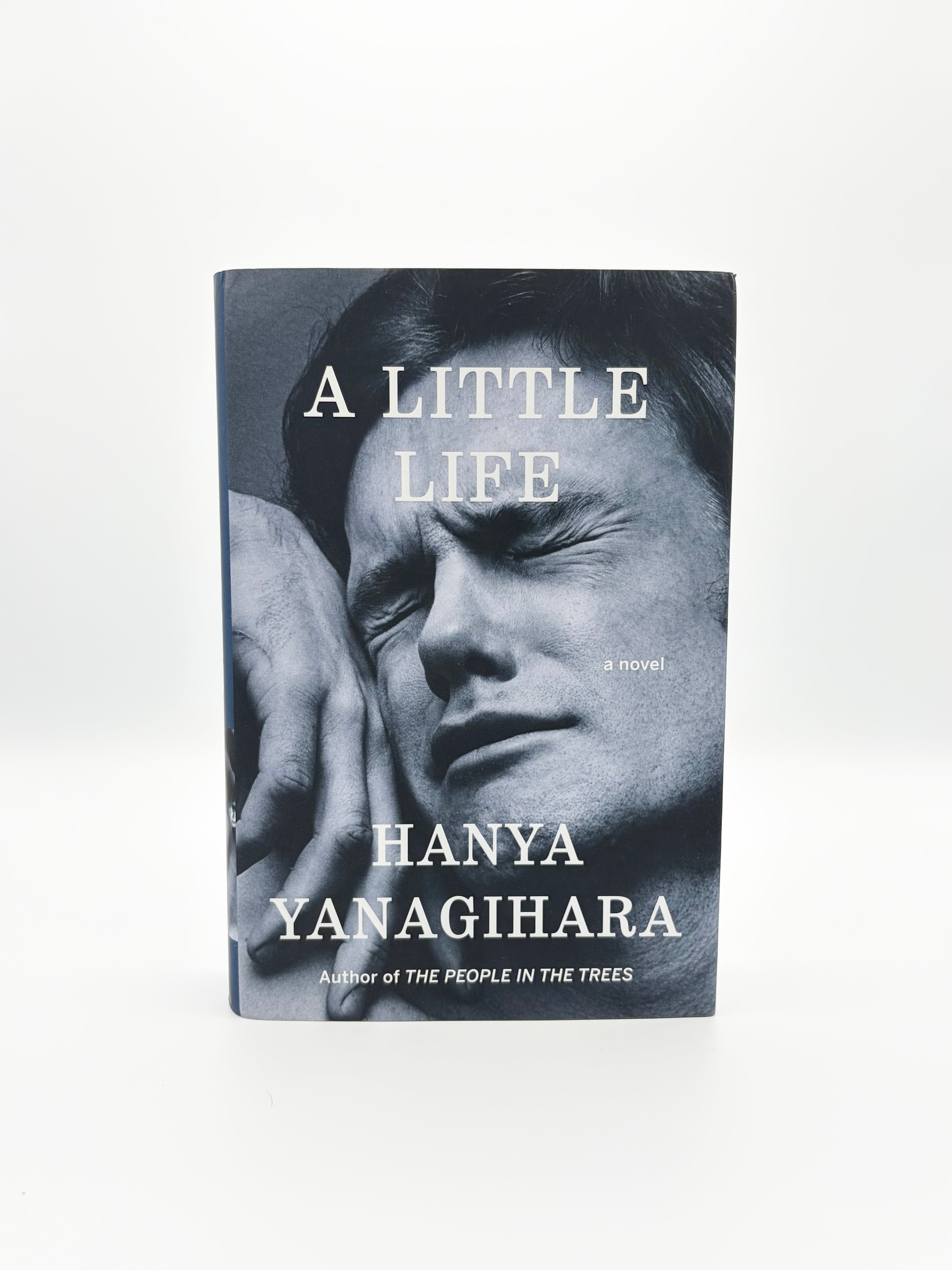 A Little Life by Hanya Yanagihara