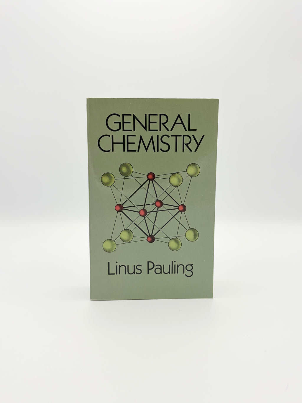 General Chemistry by Linus Pauling