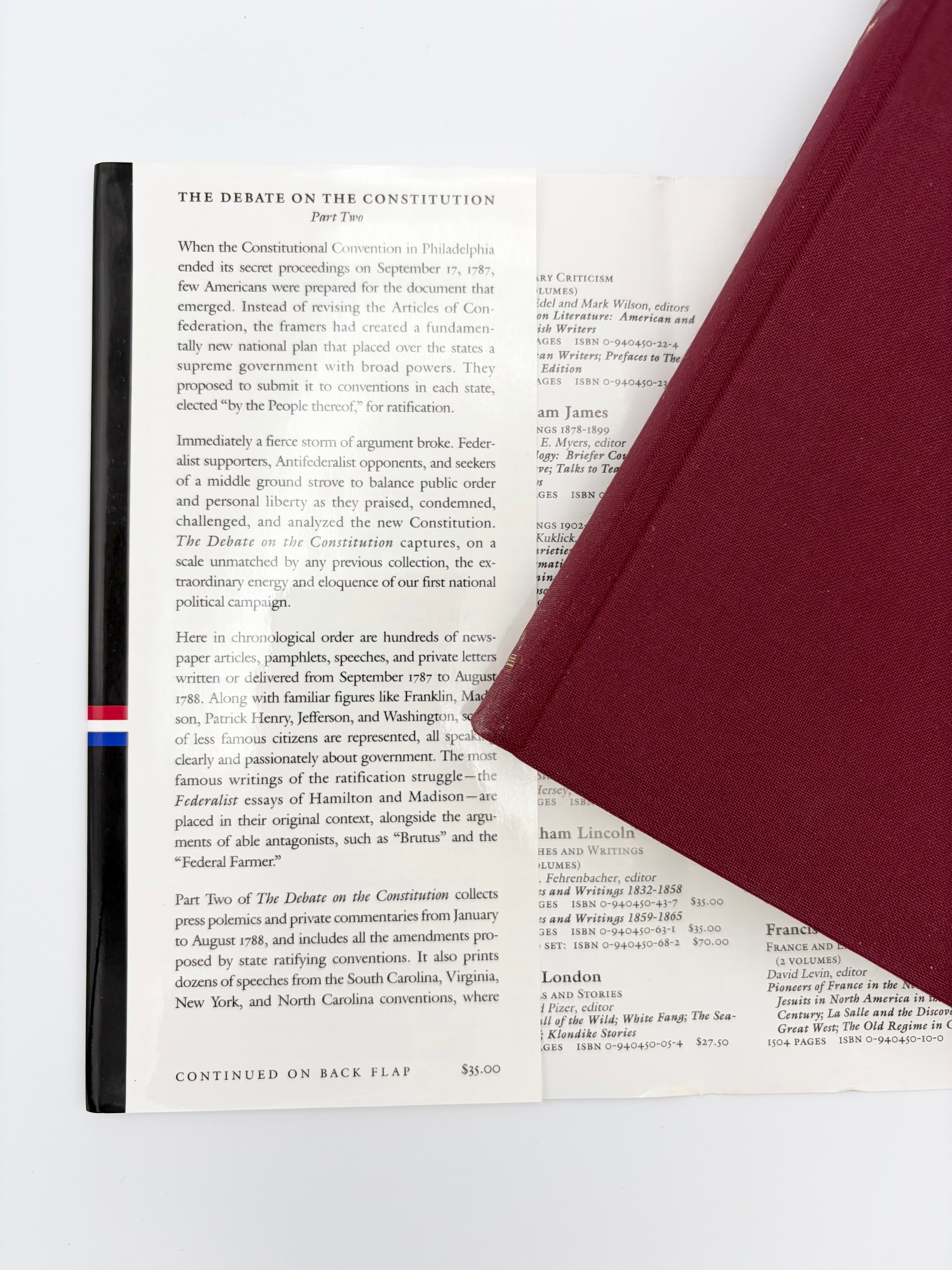 The Debate on the Constitution: Federalist and Anti-Federalist Speeches, Articles, and Letters During the Struggle over Ratification