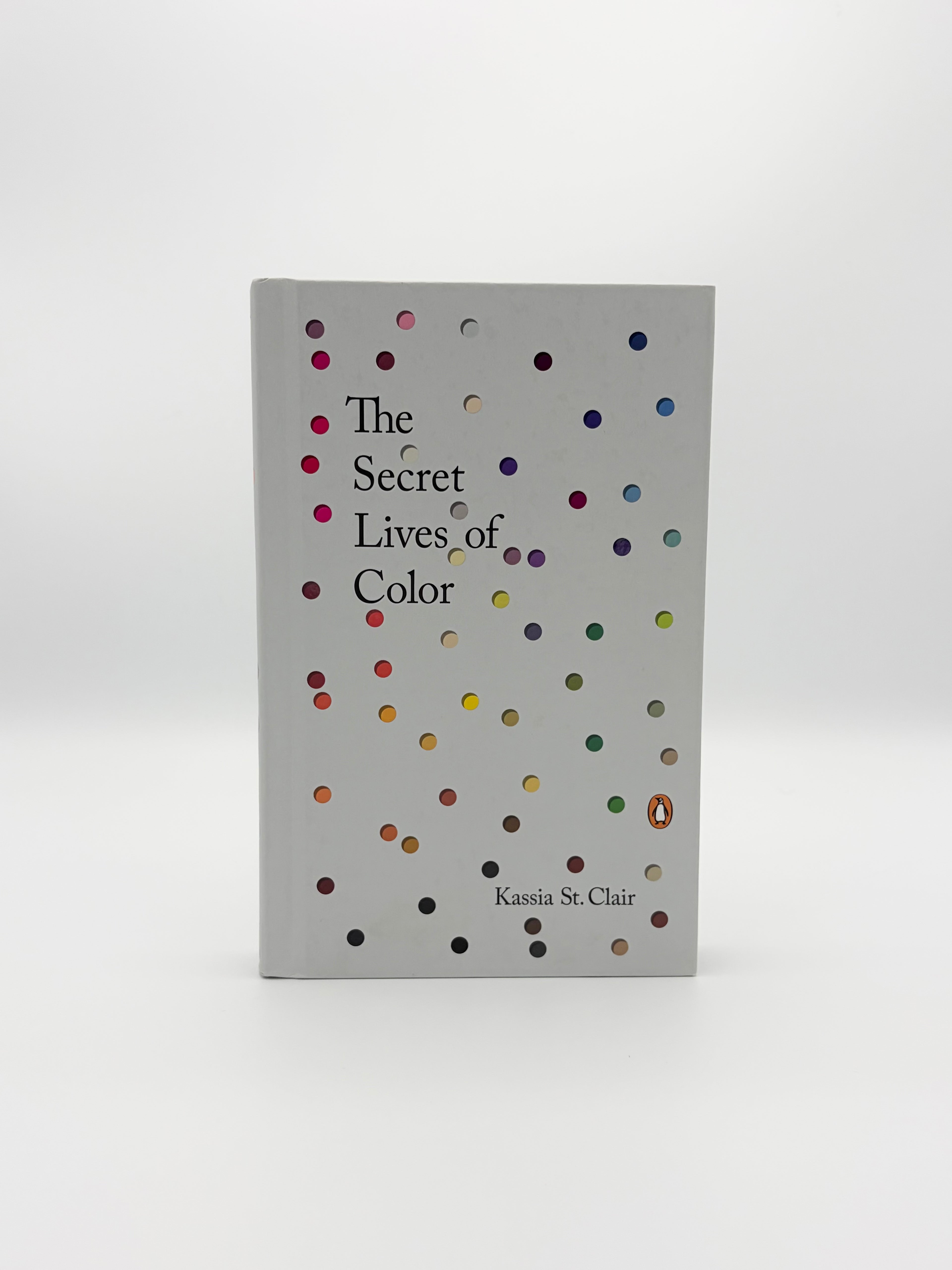 The Secret Lives of Color by Kassia St. Clair