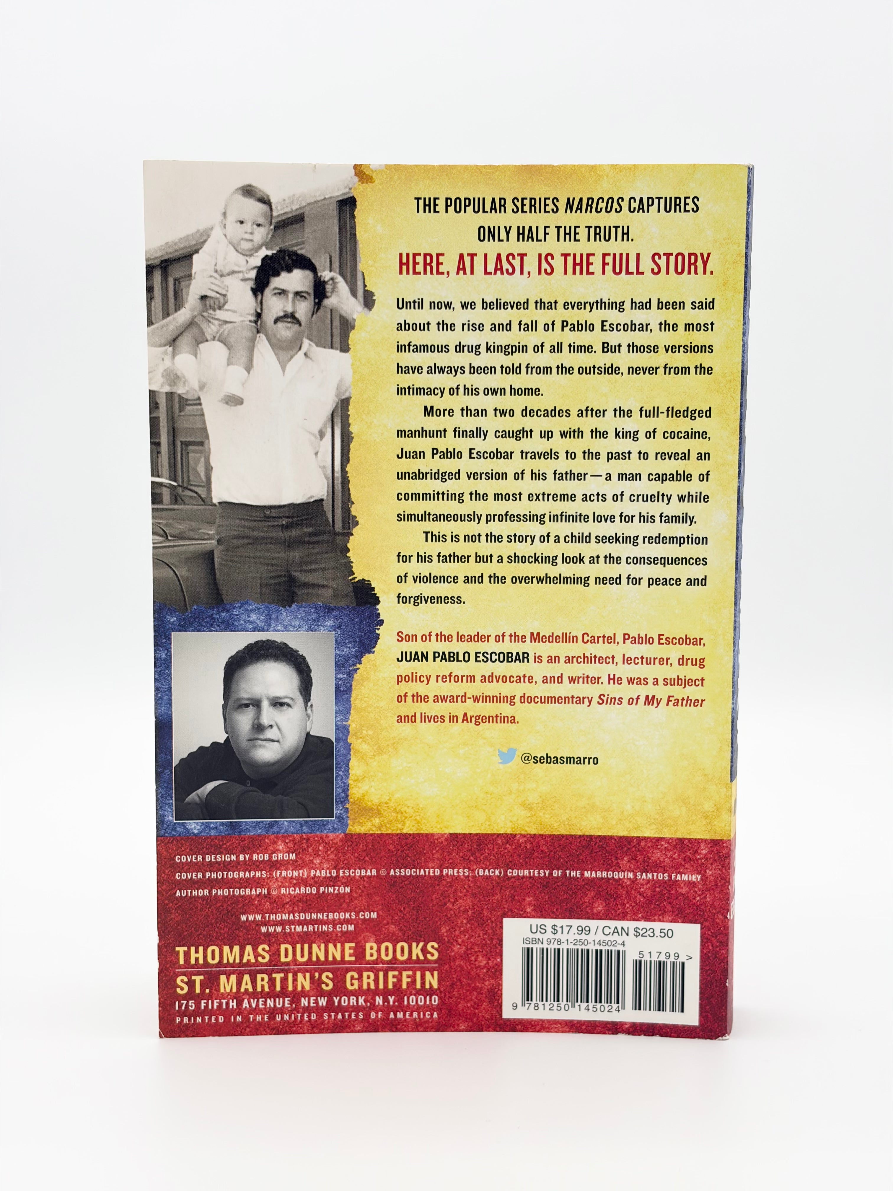 Pablo Escobar - My Father by Juan Pablo Escobar