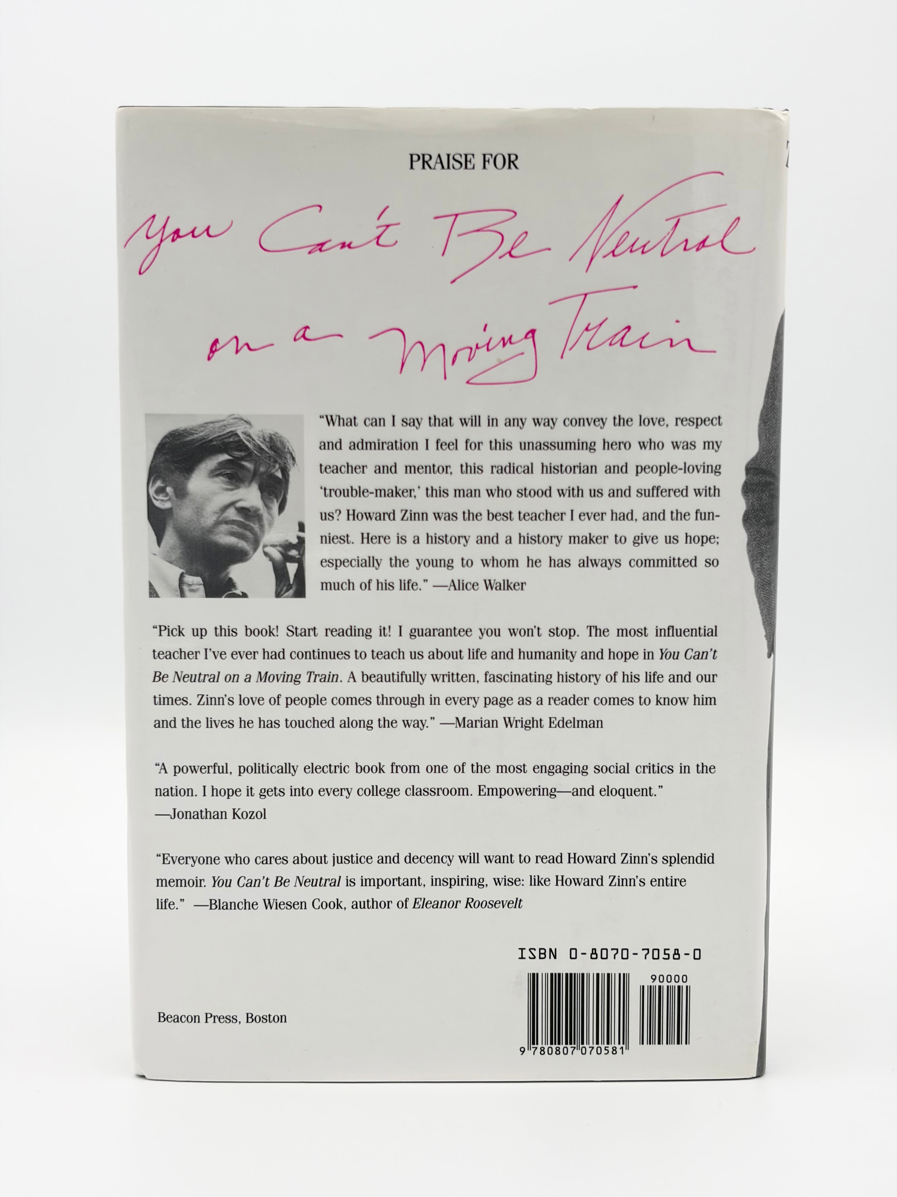 You Can't Be Neutral on a Moving Train - A Personal History of Our Times by Howard Zinn