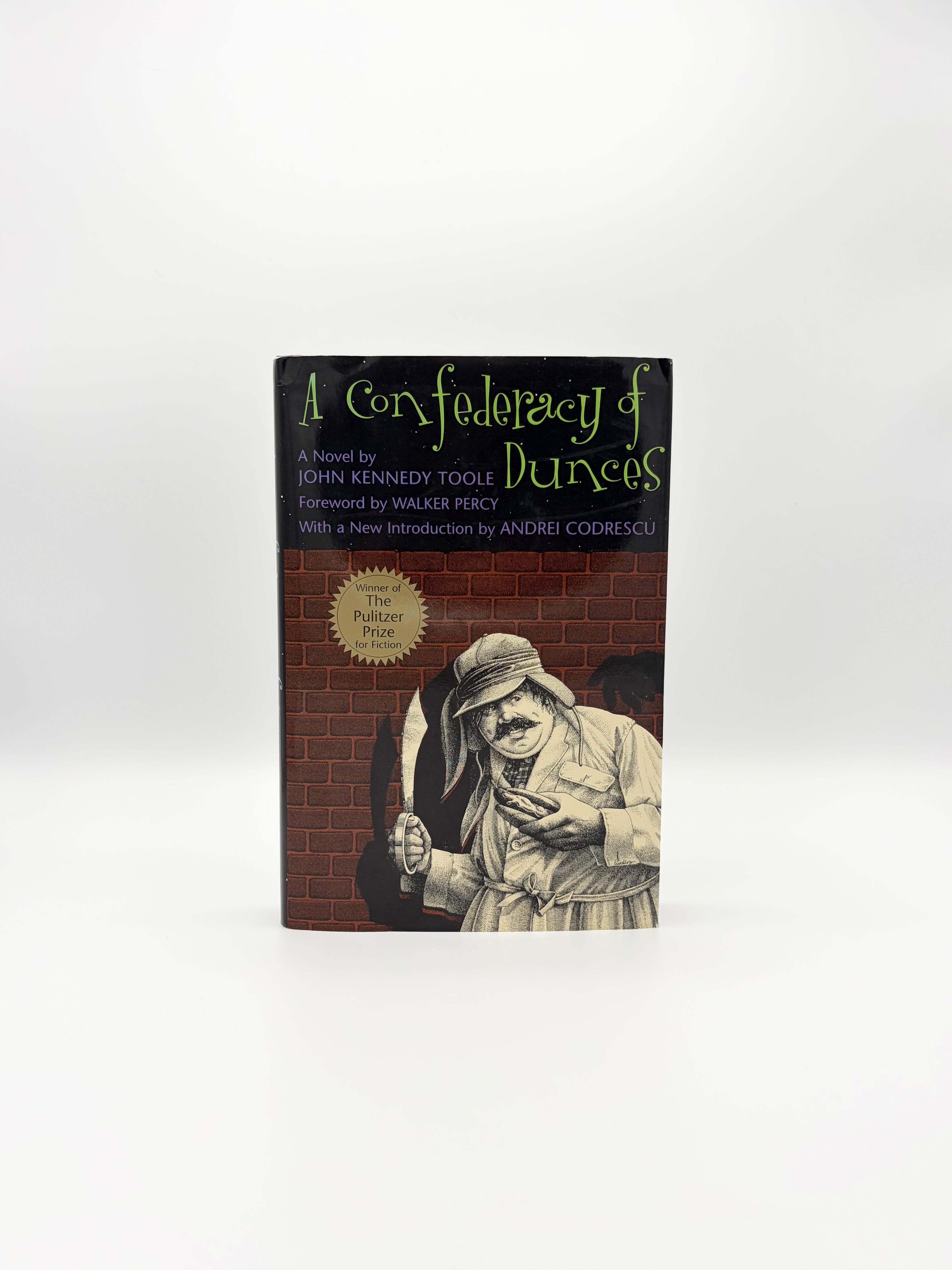 A Confederacy of Dunces by John Kennedy Toole