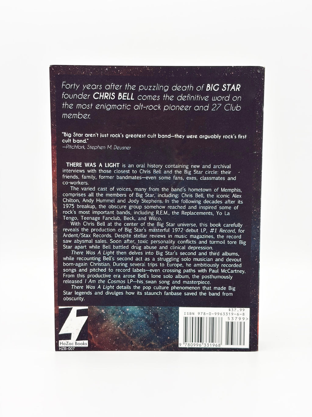 There Was a Light - The Cosmic History of Chris Bell and the Rise of Big Star by Rich Tupica