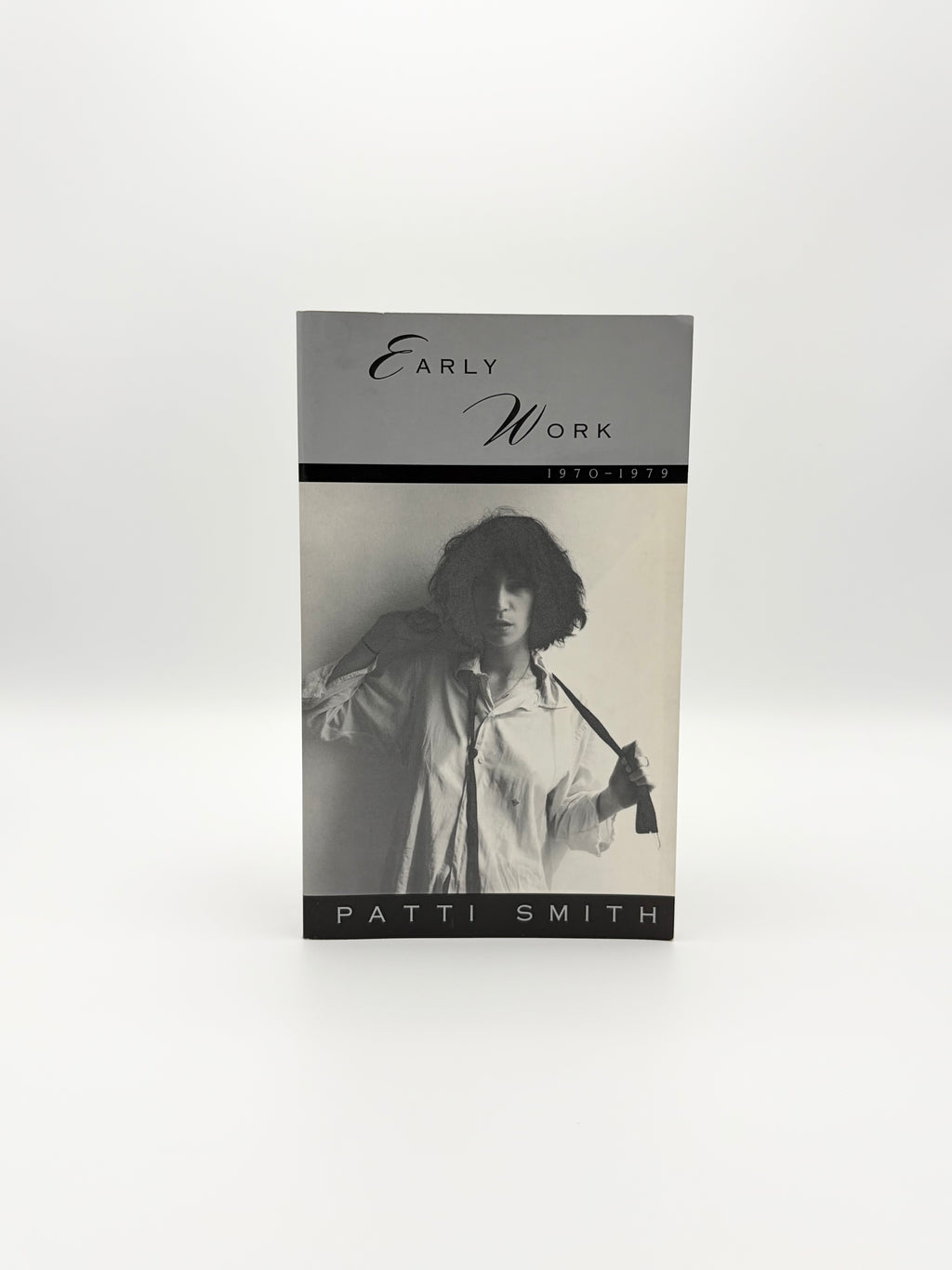 Early Work: 1970-1979 by Patti Smith