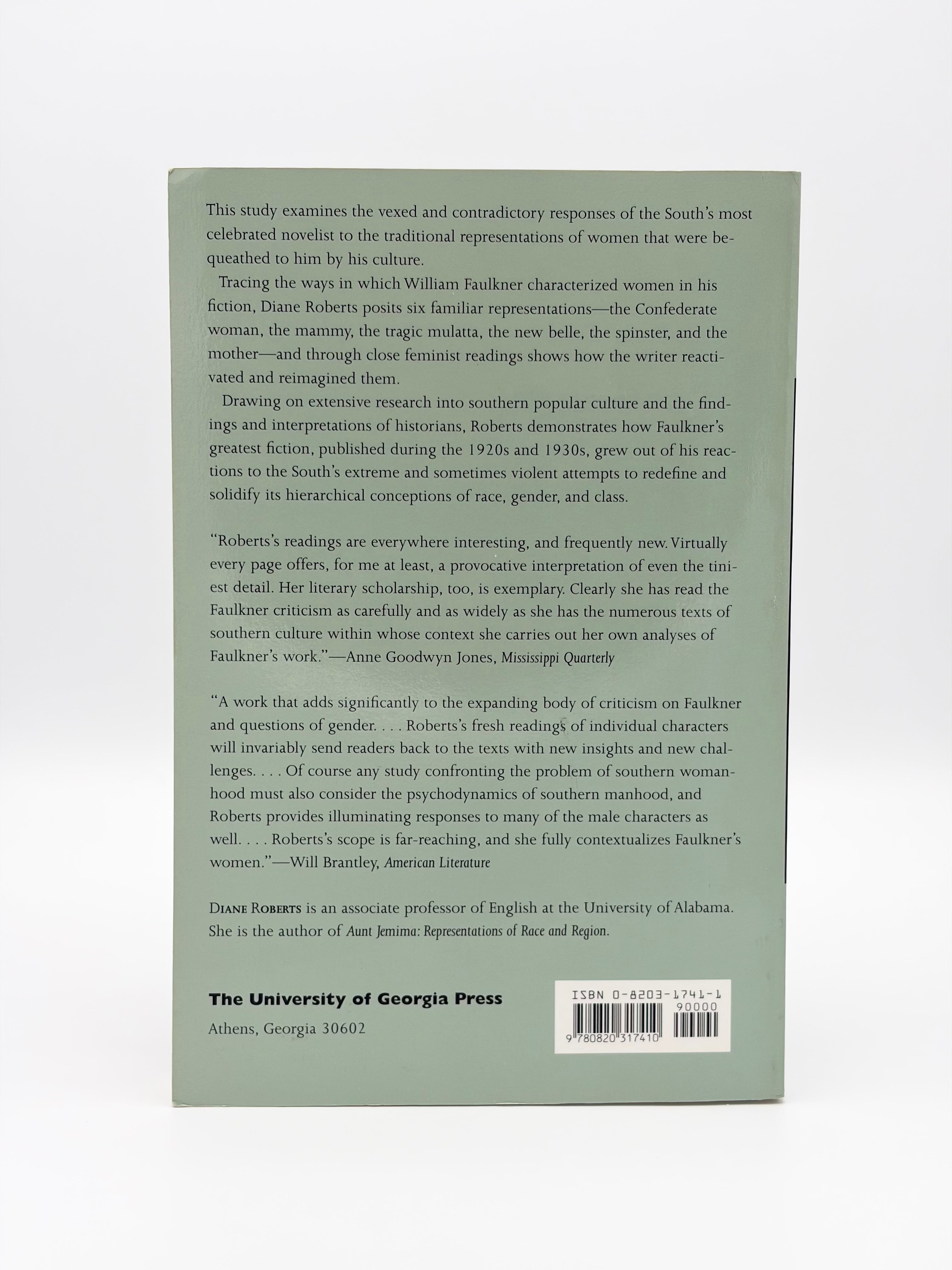 Faulkner and Southern Womanhood by Diane Roberts