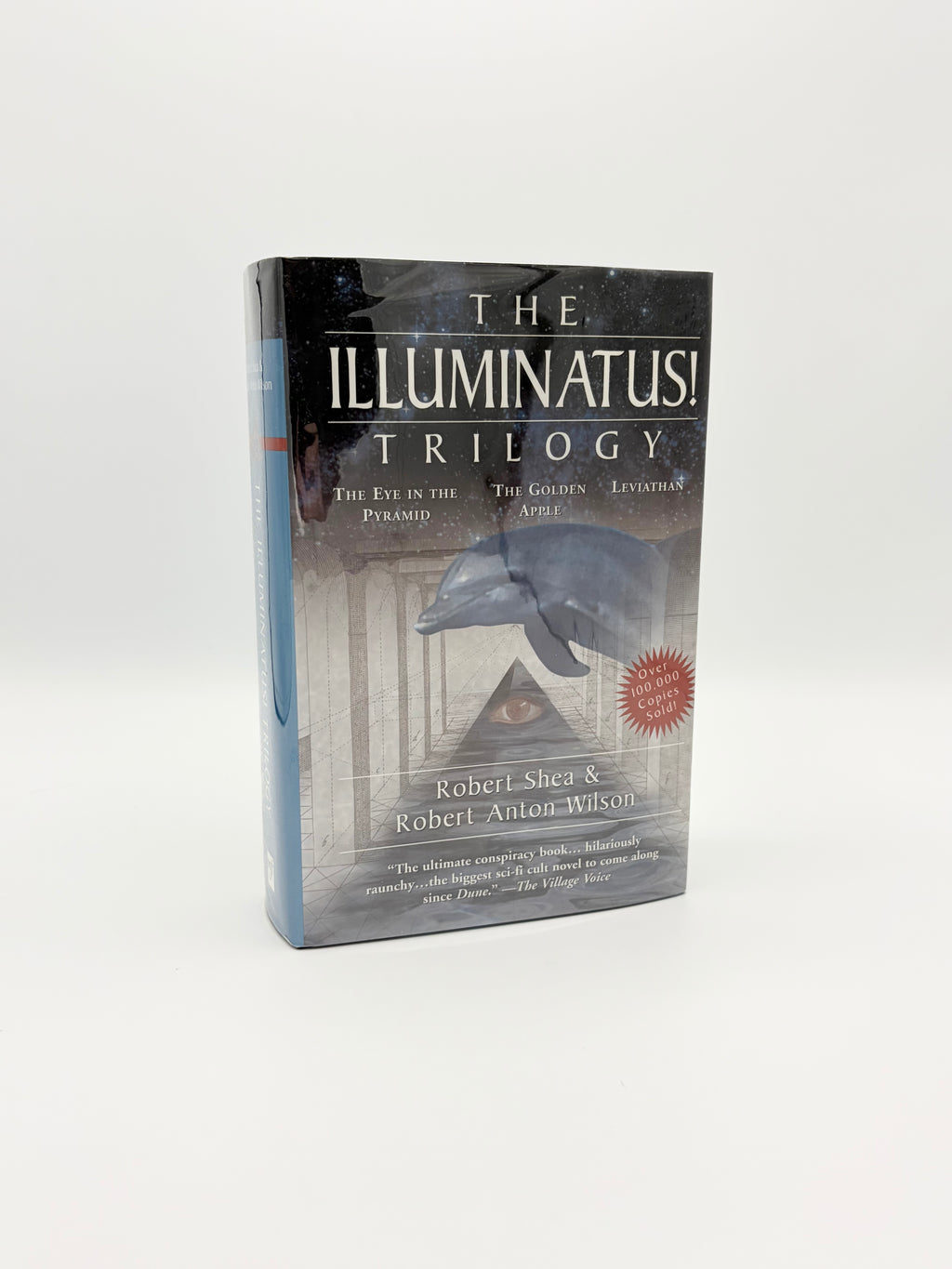 The Illuminatus Trilogy by Robert Shea & Robert Anton Wilson