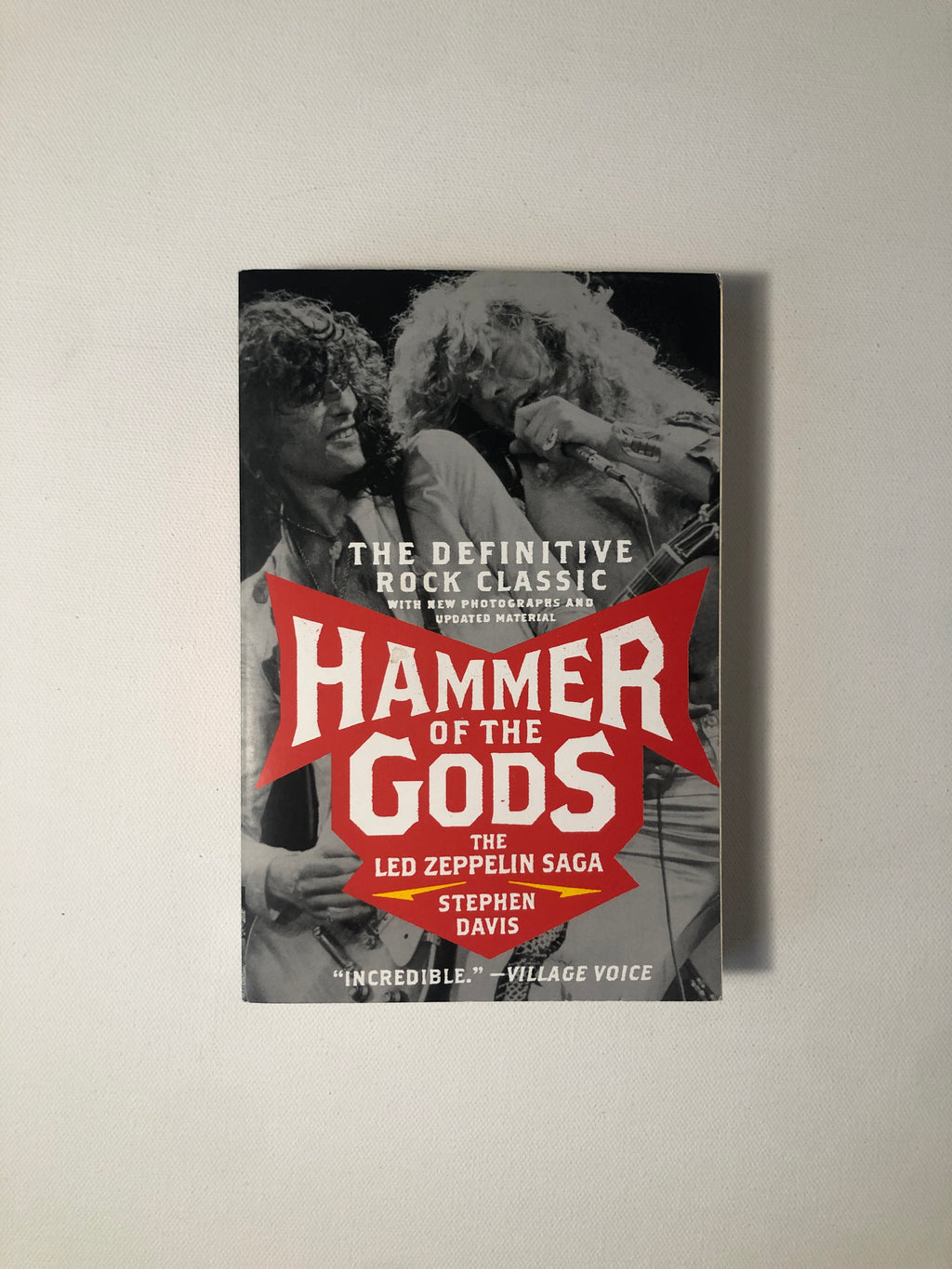 Hammer of the Gods - The Led Zeppelin Saga by Stephen Davis
