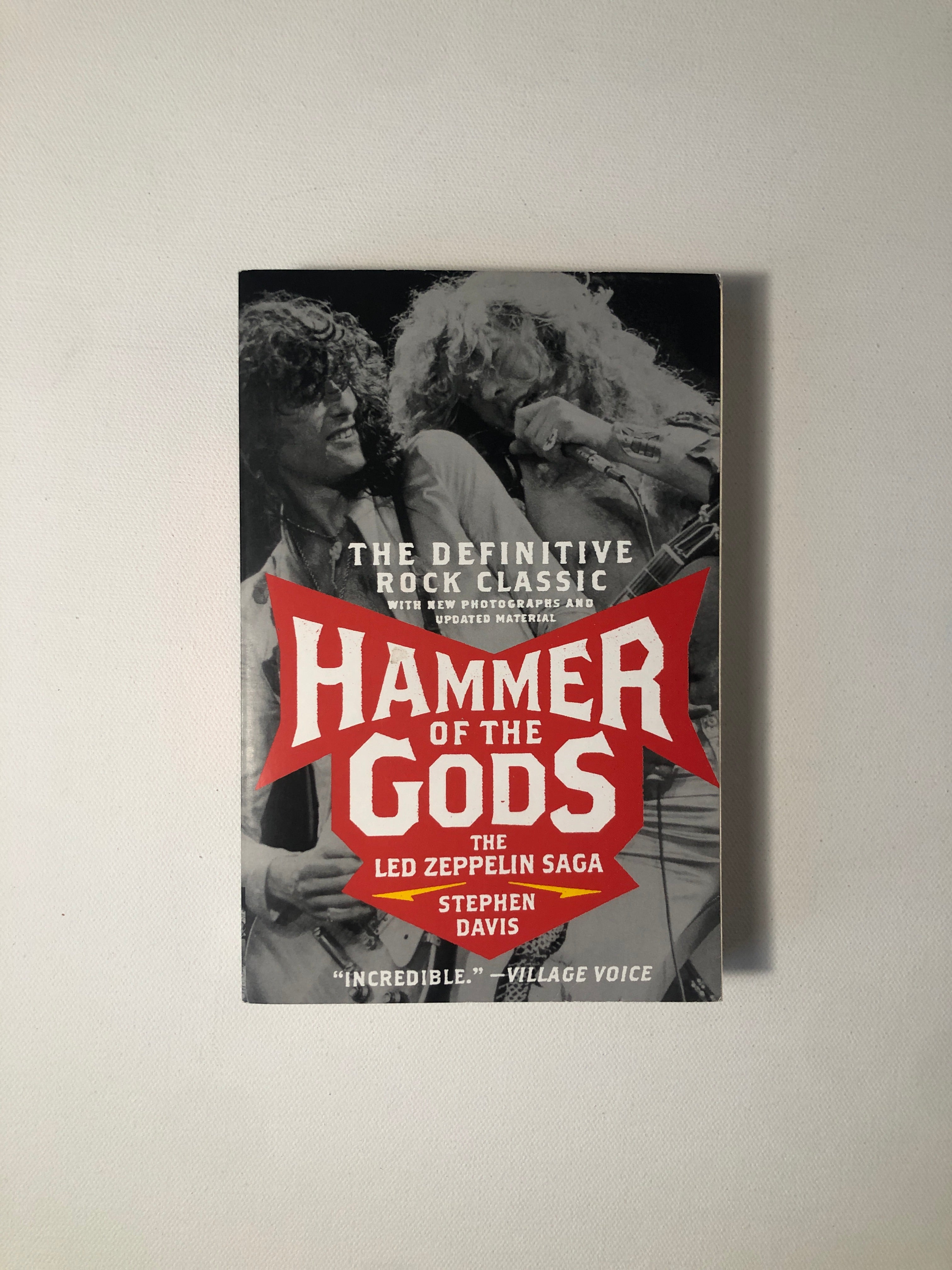Hammer of the Gods - The Led Zeppelin Saga by Stephen Davis