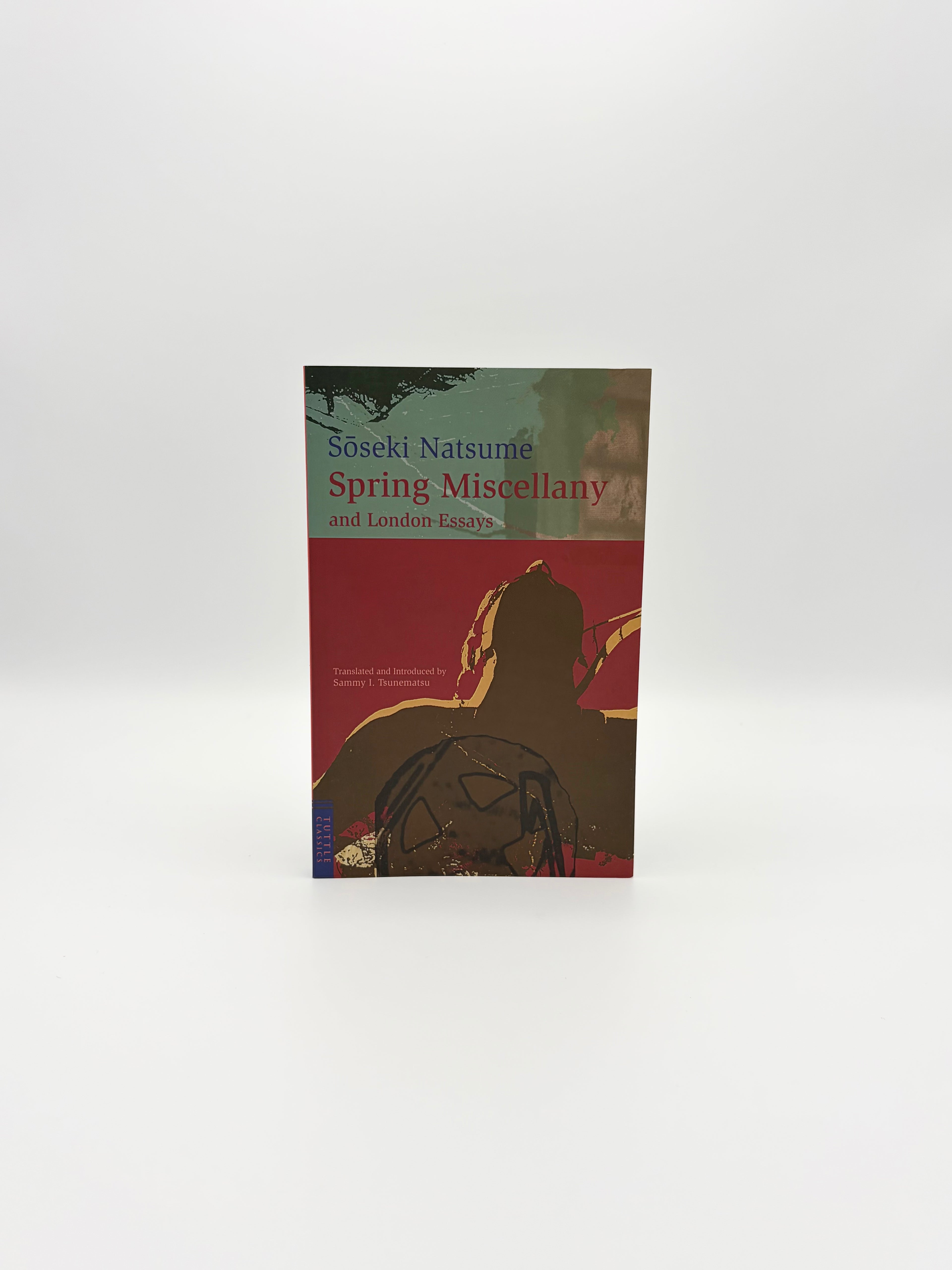 Spring Miscellany and London Essays by Sōseki Natsume